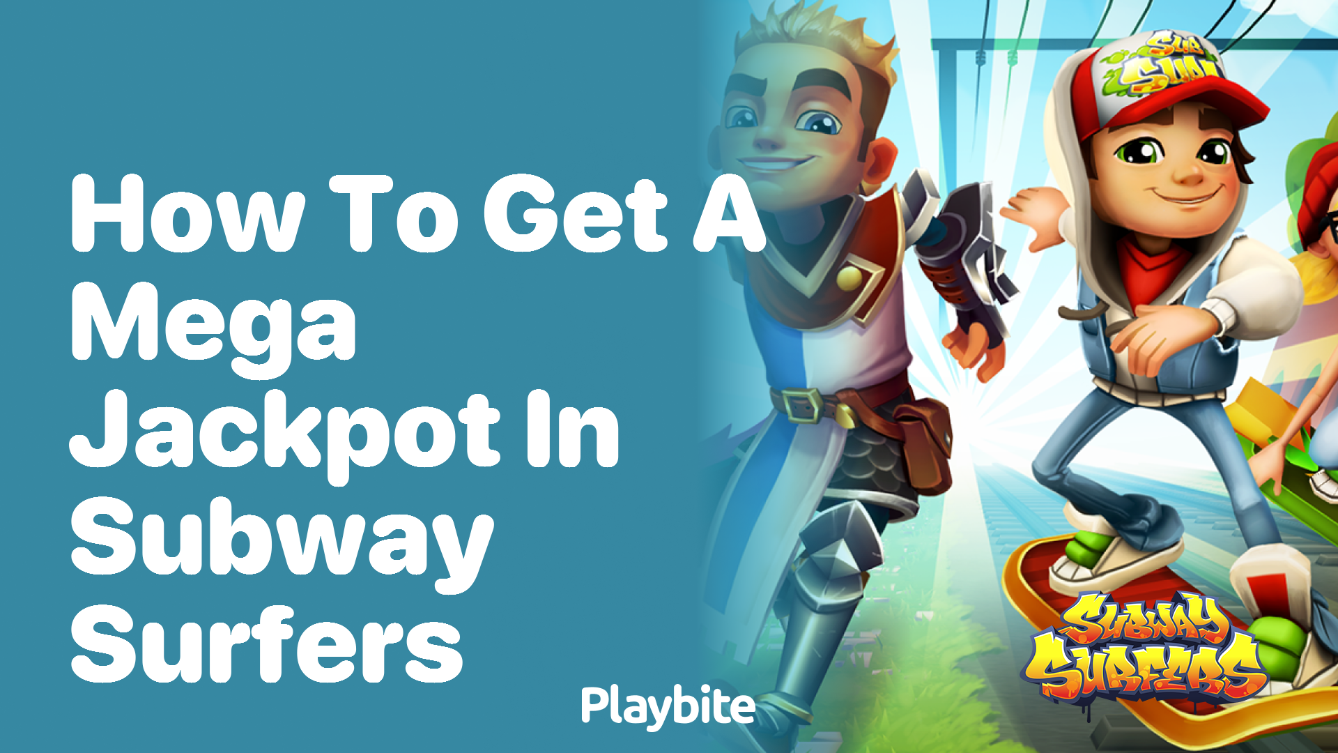 How to get a Mega Jackpot in Subway Surfers