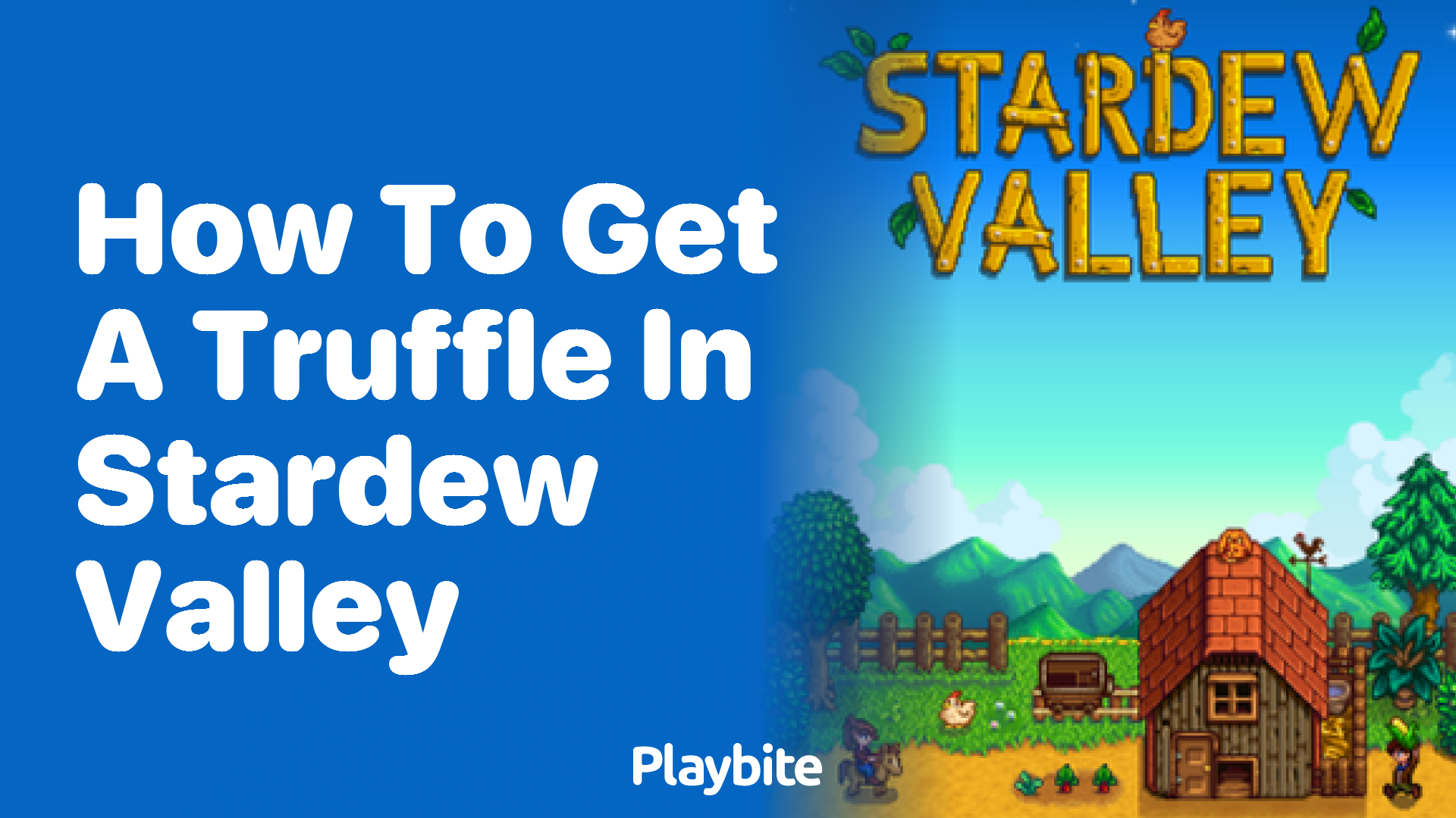 How to Get a Truffle in Stardew Valley