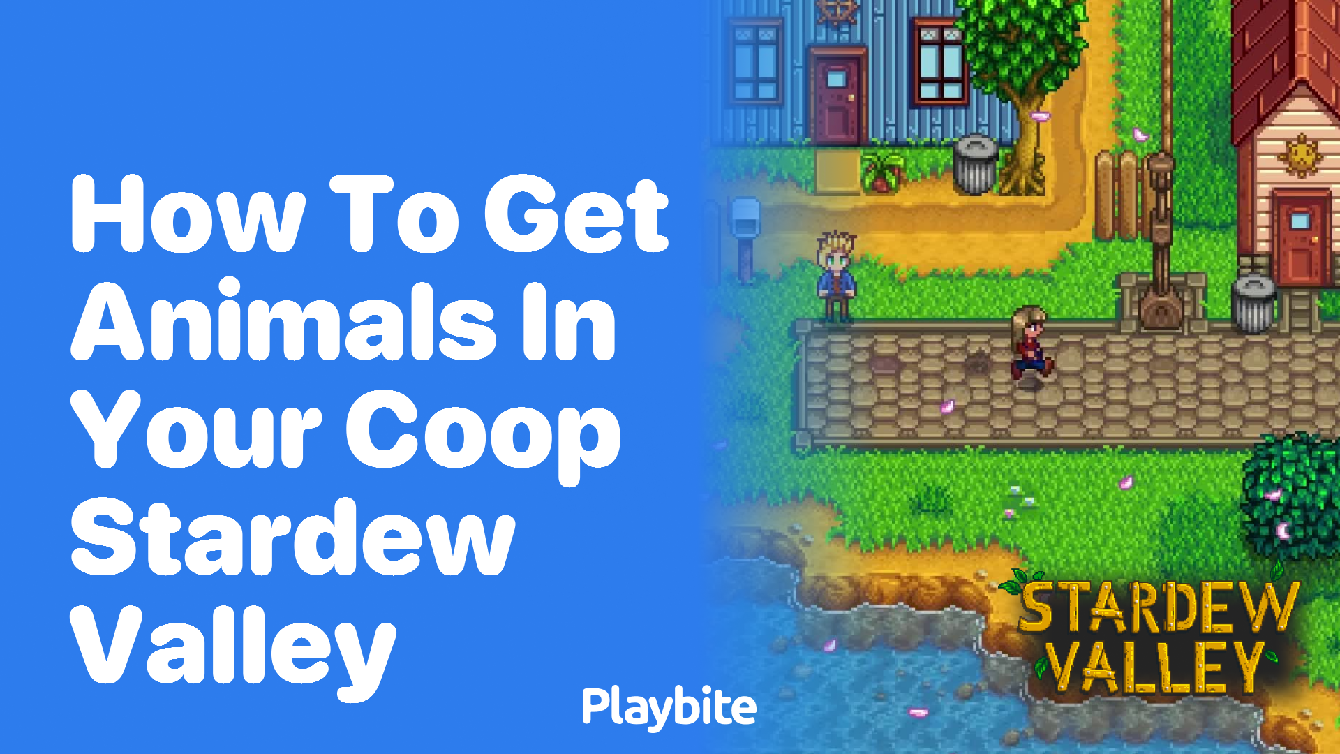 How to Get Animals in Your Coop in Stardew Valley