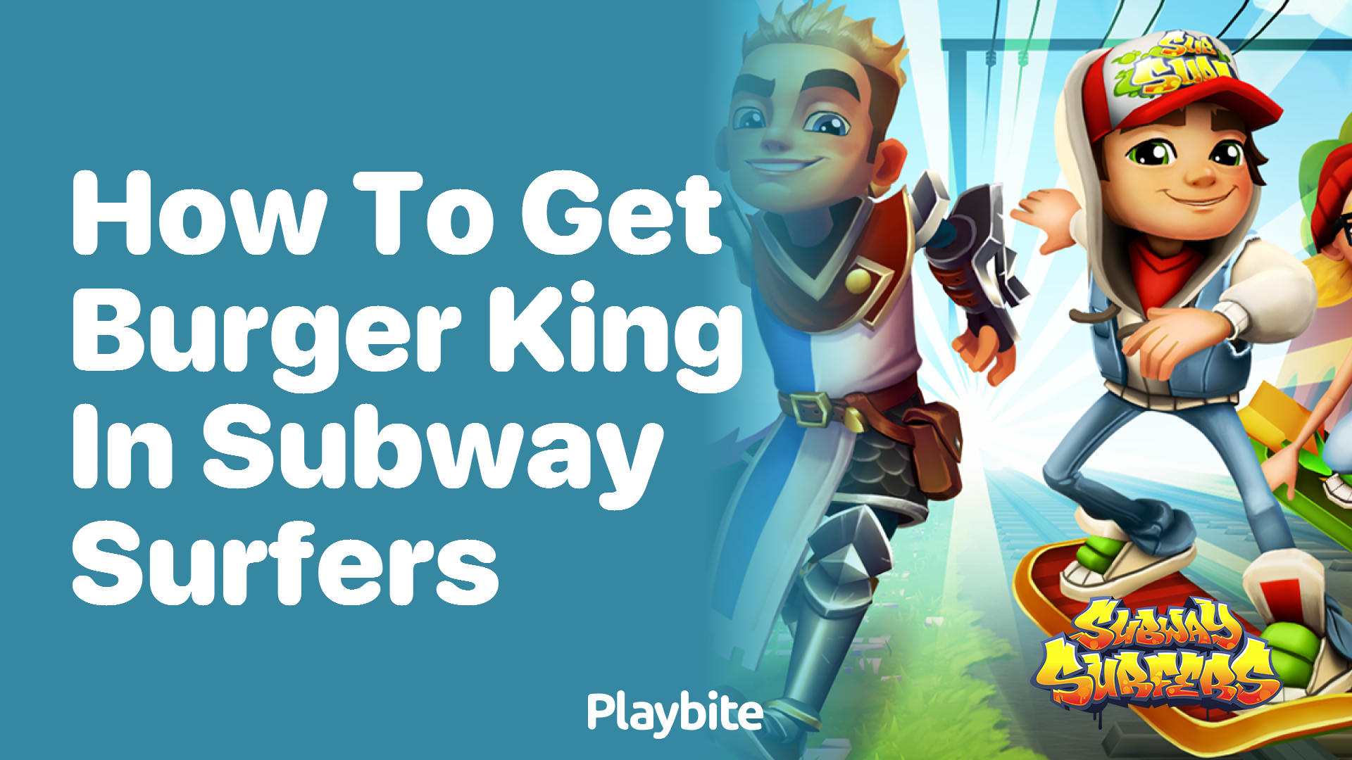 How to Get Burger King in Subway Surfers?