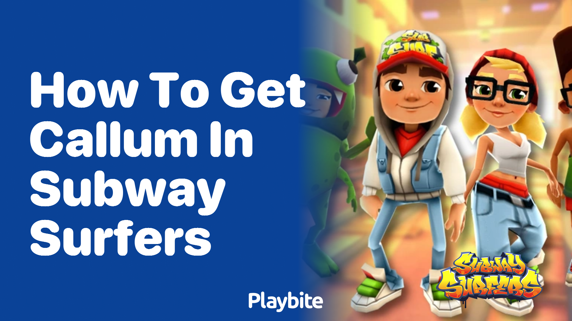 How to get Callum in Subway Surfers