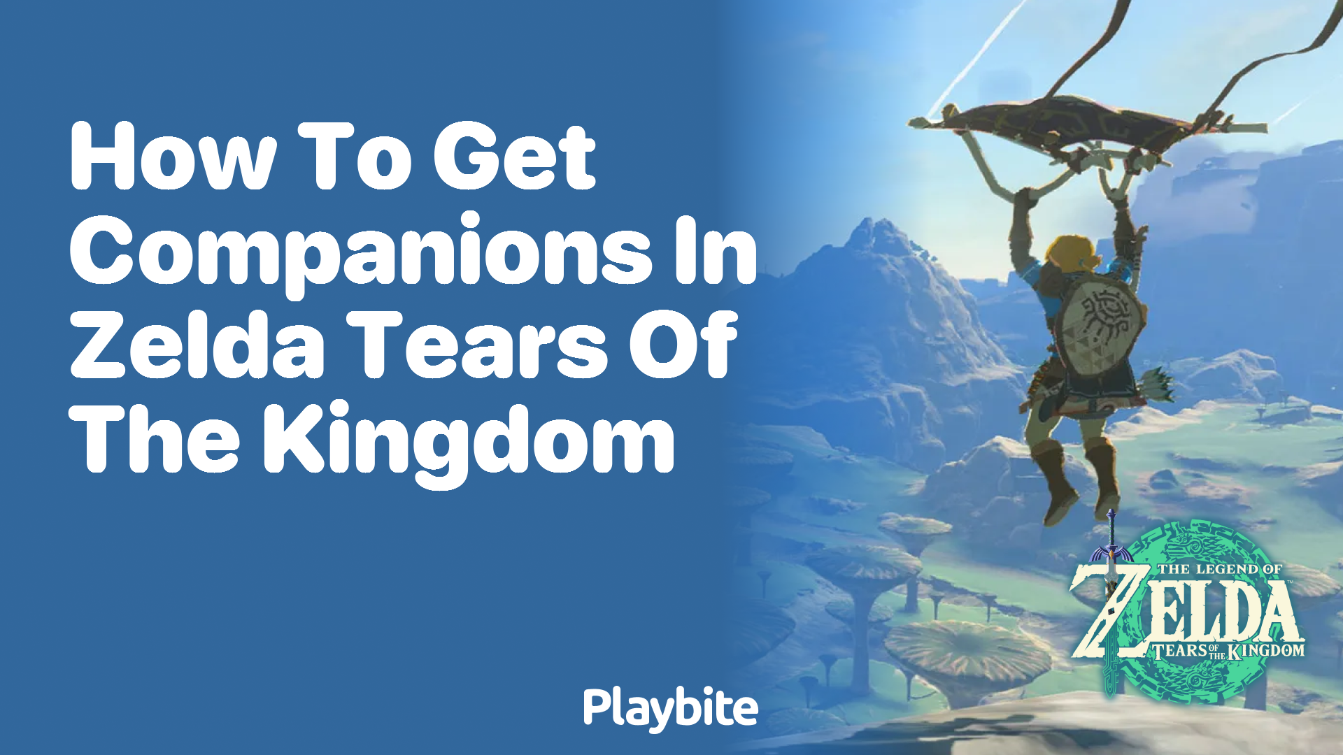 How to Get Companions in Zelda: Tears of the Kingdom