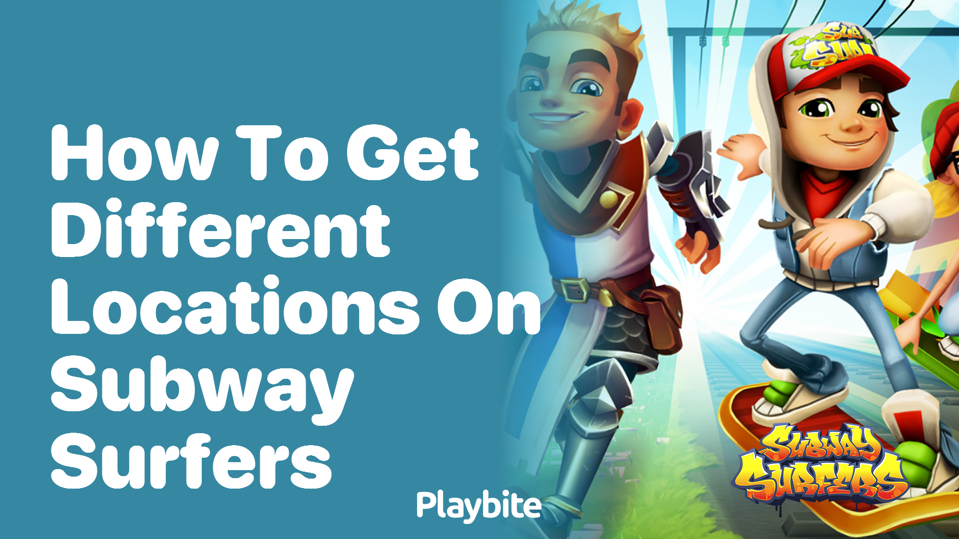 How to get different locations on Subway Surfers