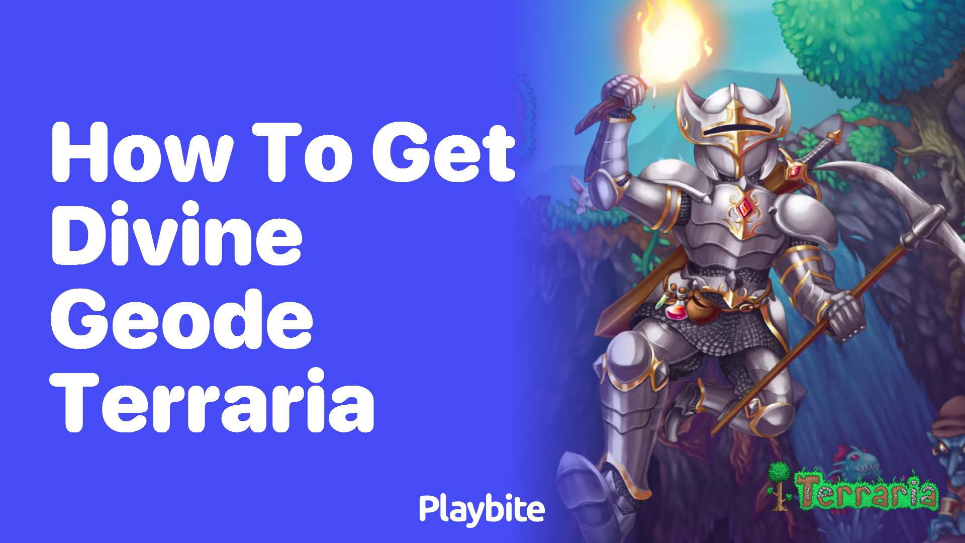 How to get Divine Geode in Terraria - Playbite