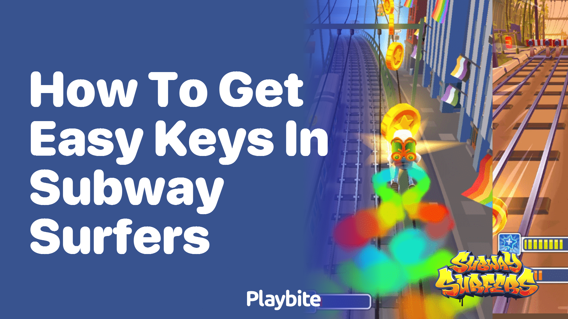 How to Get Easy Keys in Subway Surfers