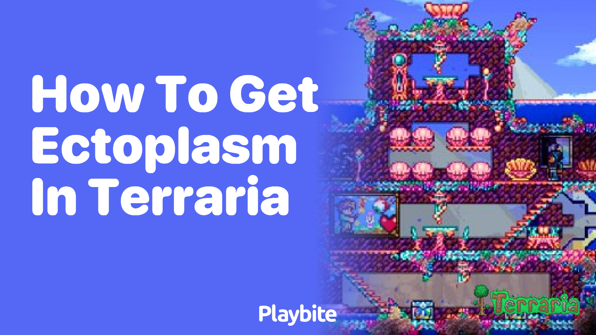 How to Get Ectoplasm in Terraria - Playbite