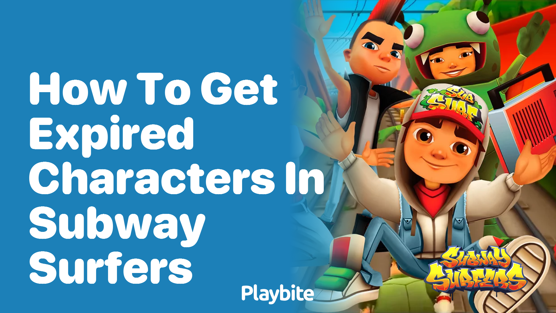 How to get expired characters in Subway Surfers