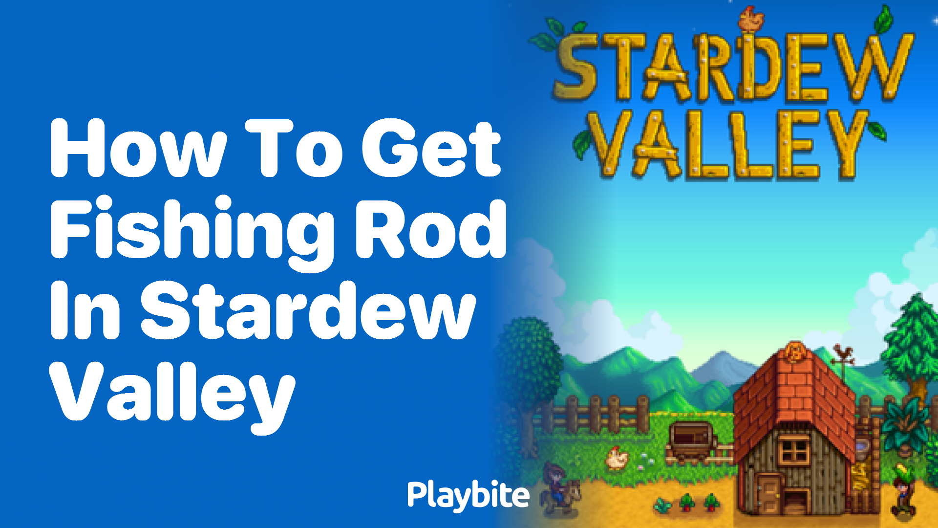 How to Get a Fishing Rod in Stardew Valley