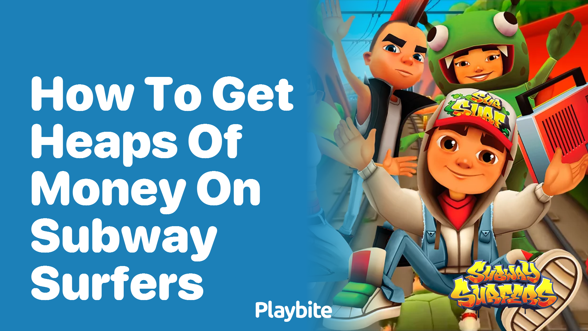 How to Get Heaps of Money on Subway Surfers