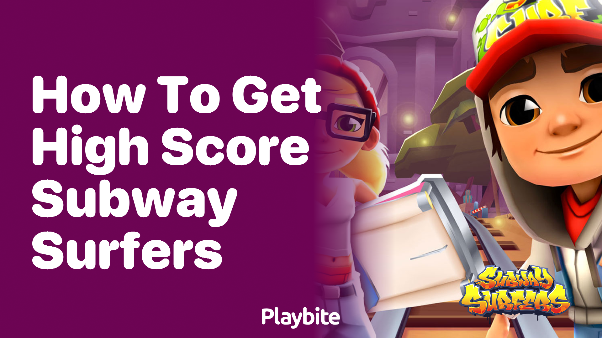 How to get a high score in Subway Surfers