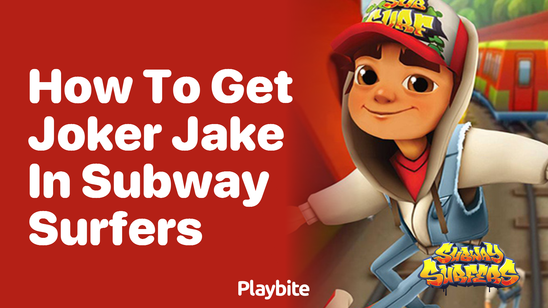 How to Get Joker Jake in Subway Surfers