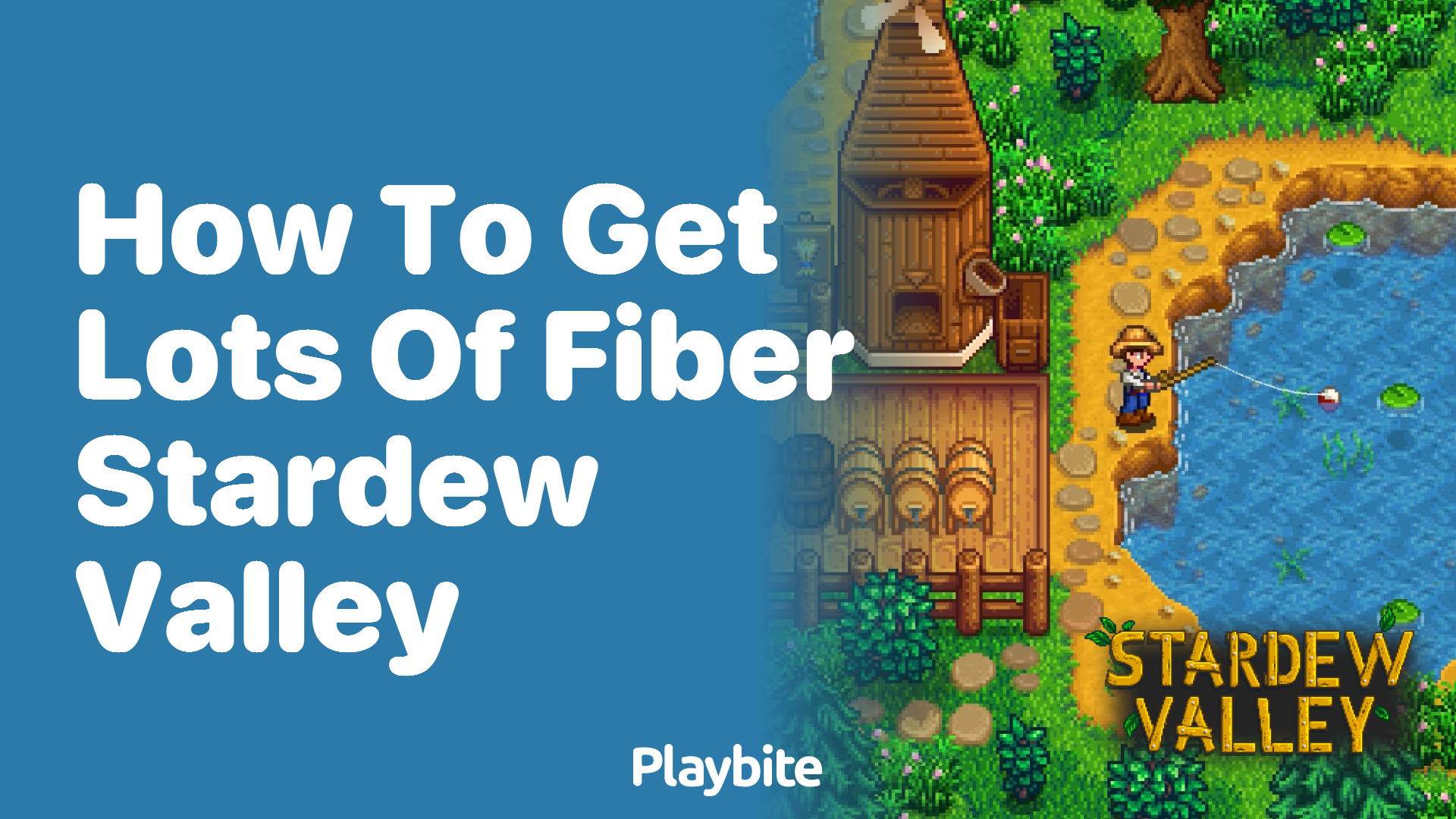 How to get lots of fiber in Stardew Valley