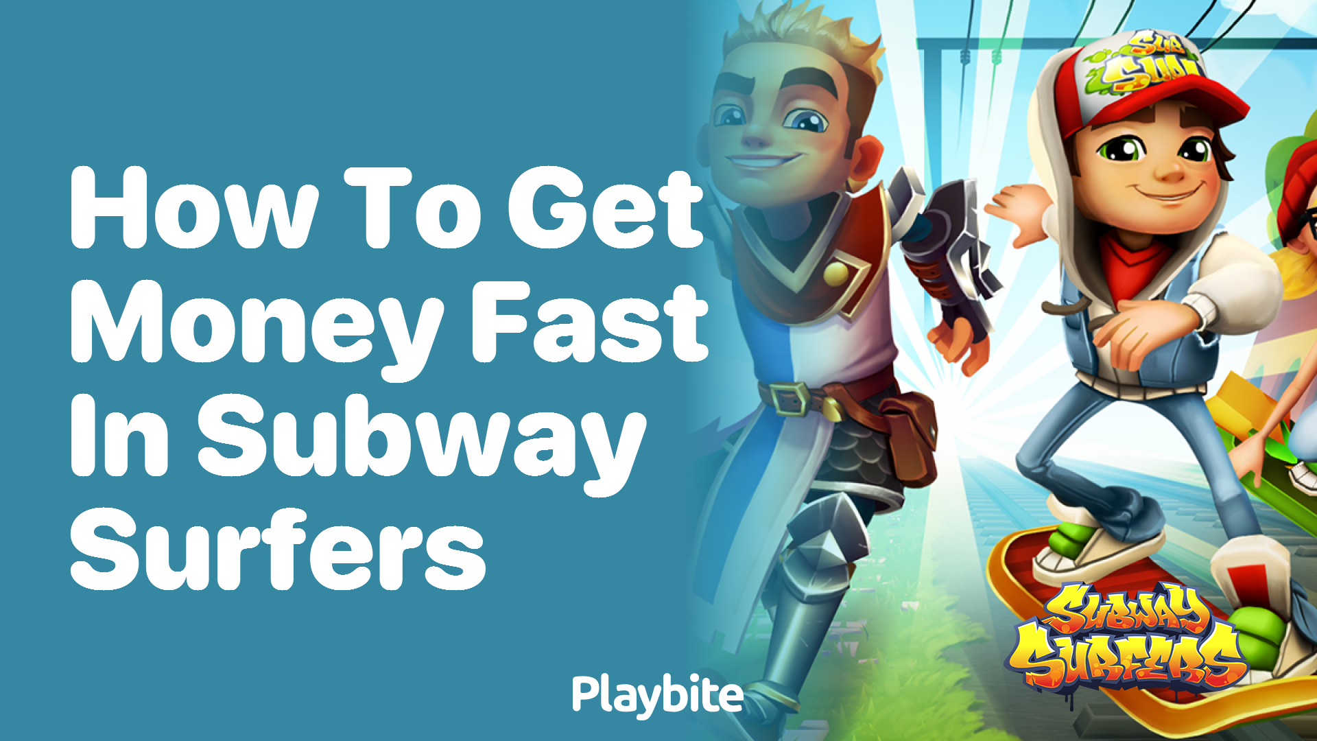 How to get money fast in Subway Surfers