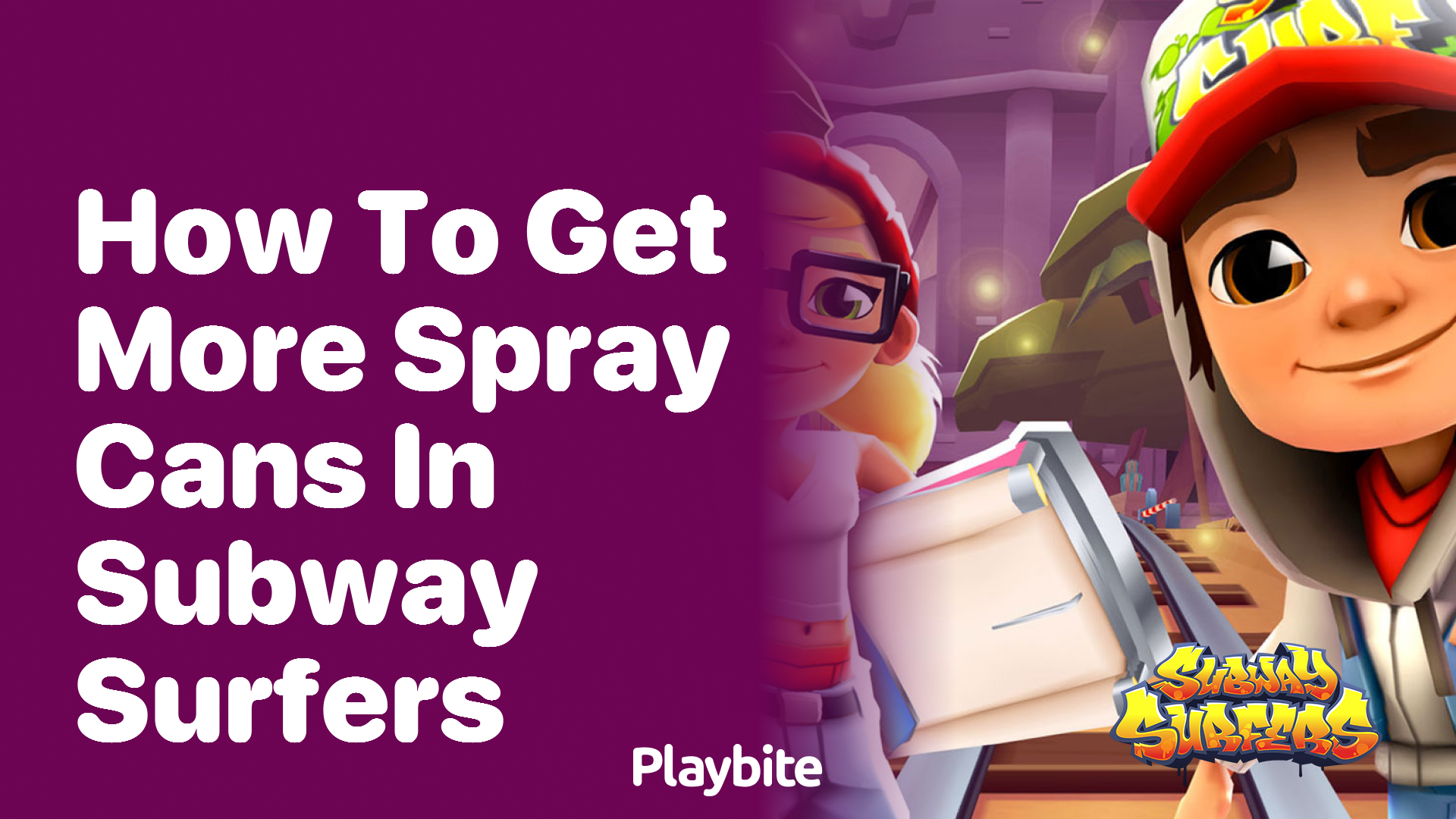 How to Get More Spray Cans in Subway Surfers