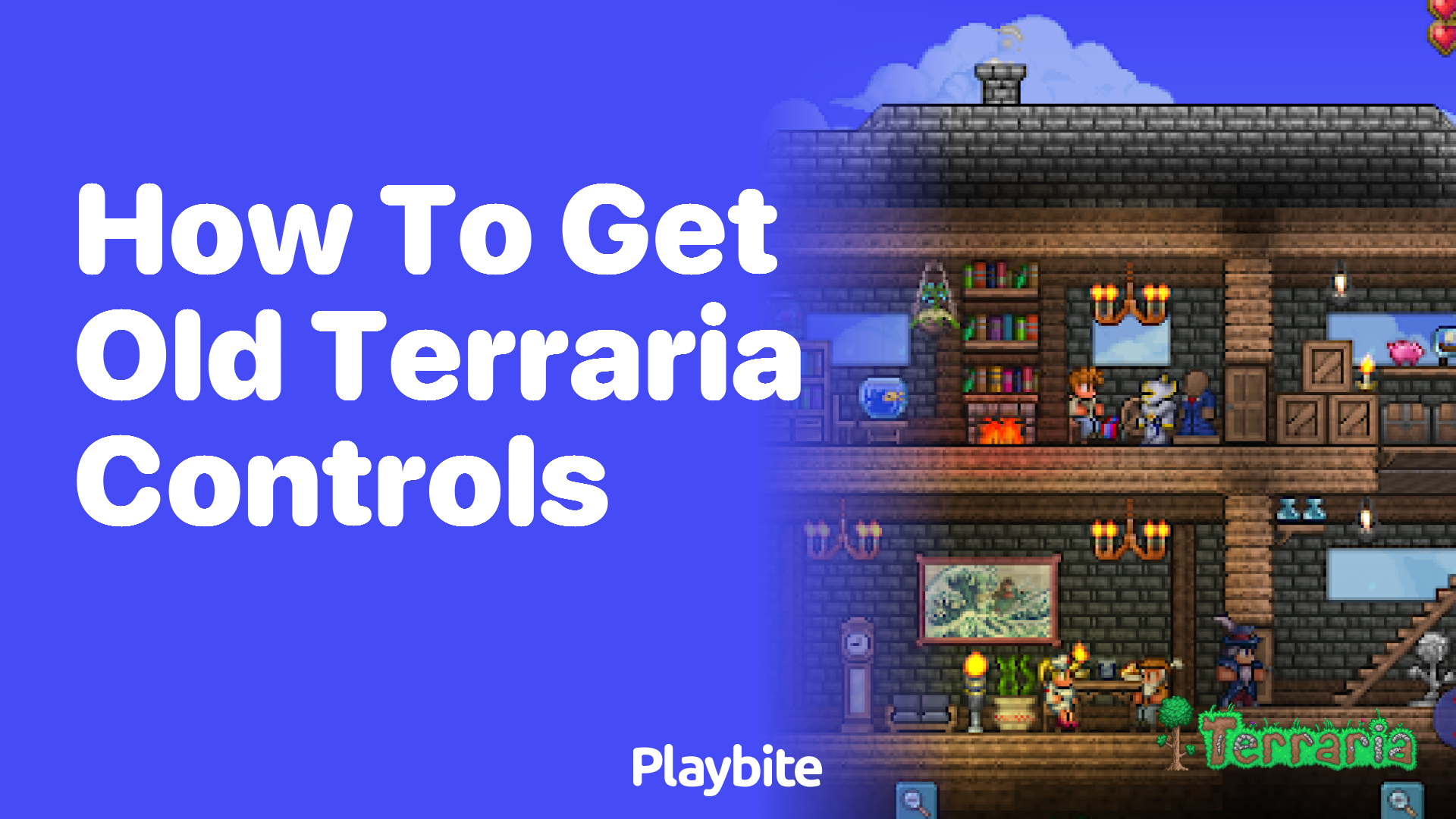 How to Get Old Terraria Controls