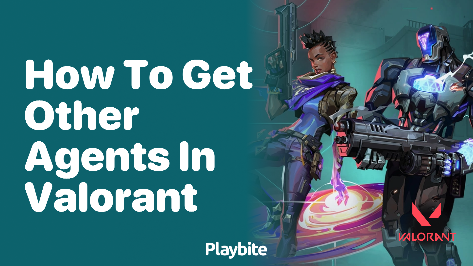 How to get other agents in Valorant