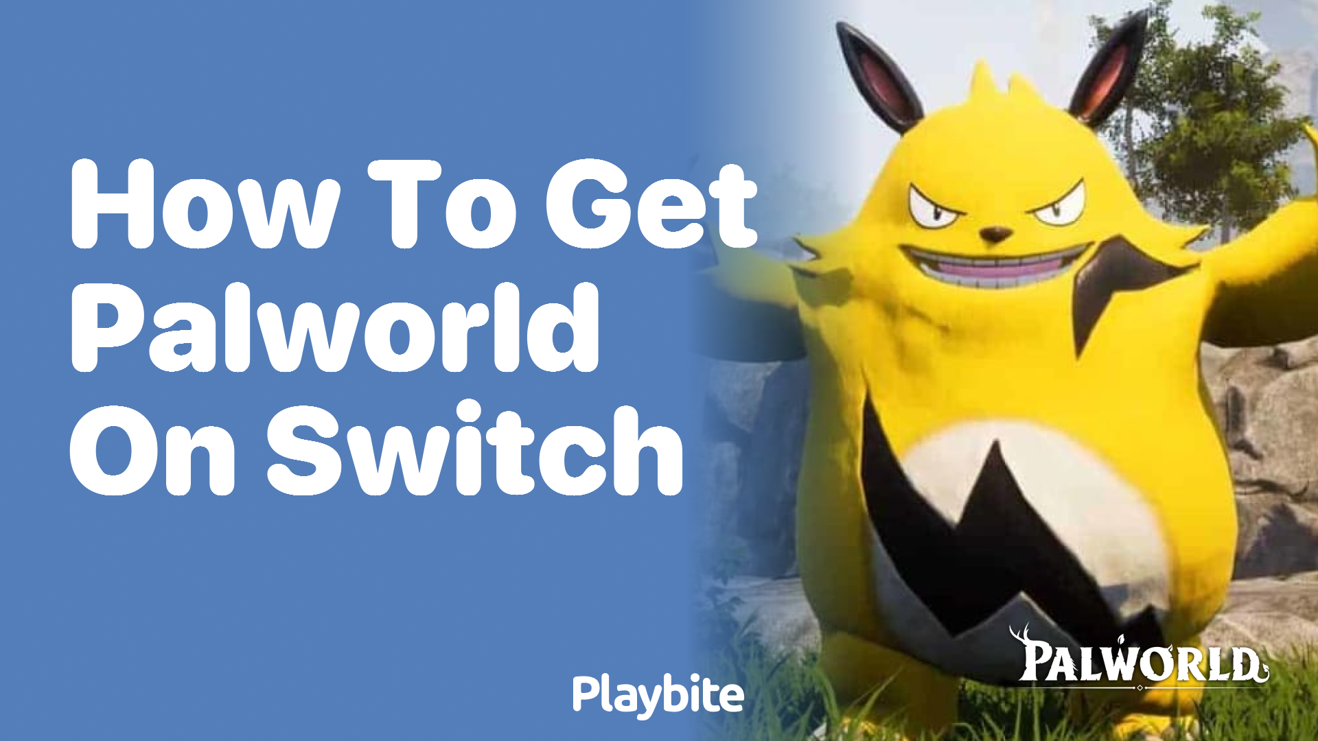 How to get Palworld on Switch