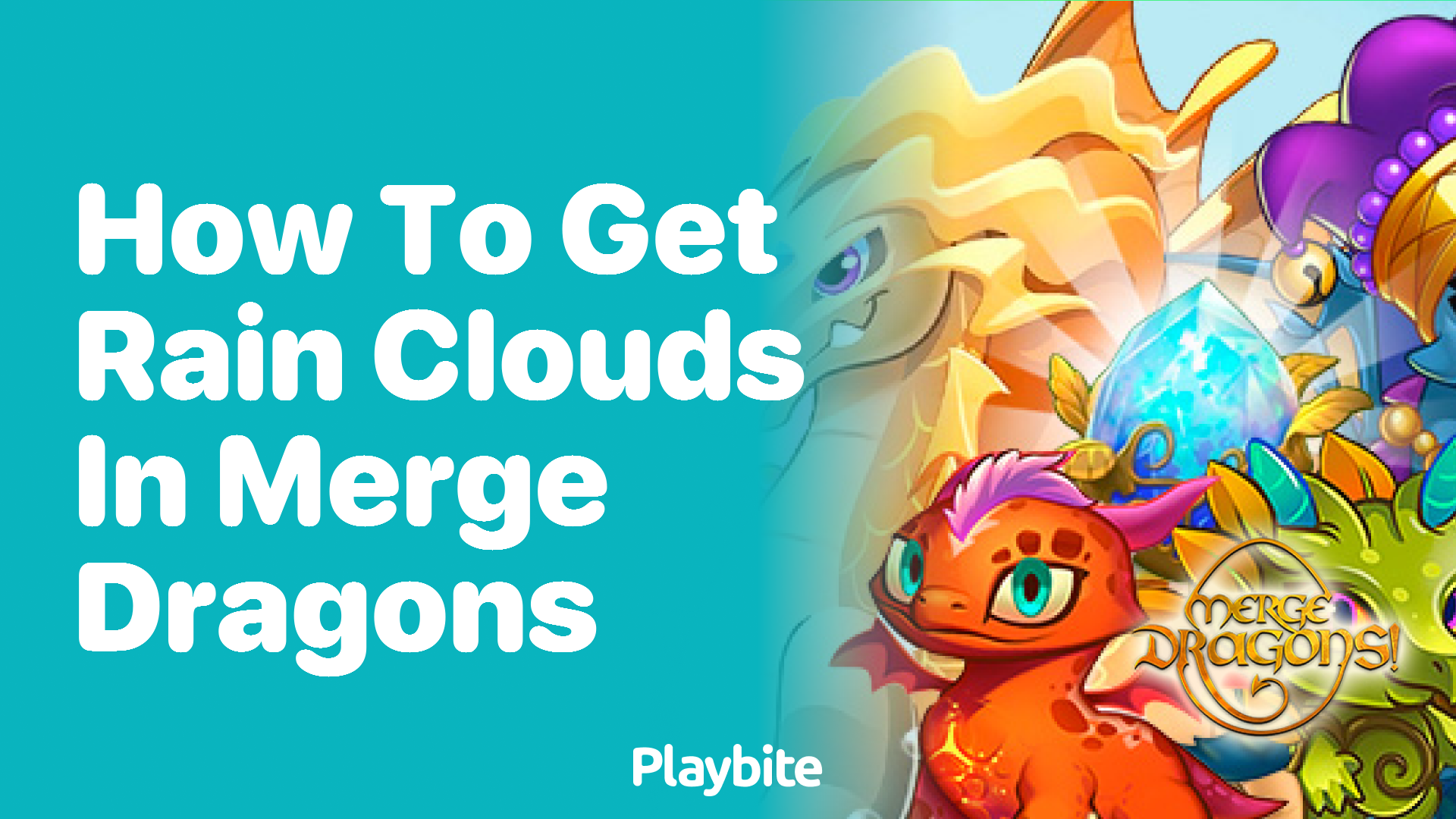 How to get rain clouds in Merge Dragons