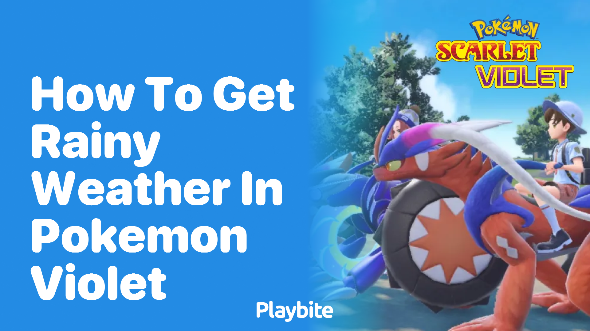 How to Get Rainy Weather in Pokemon Violet - Playbite