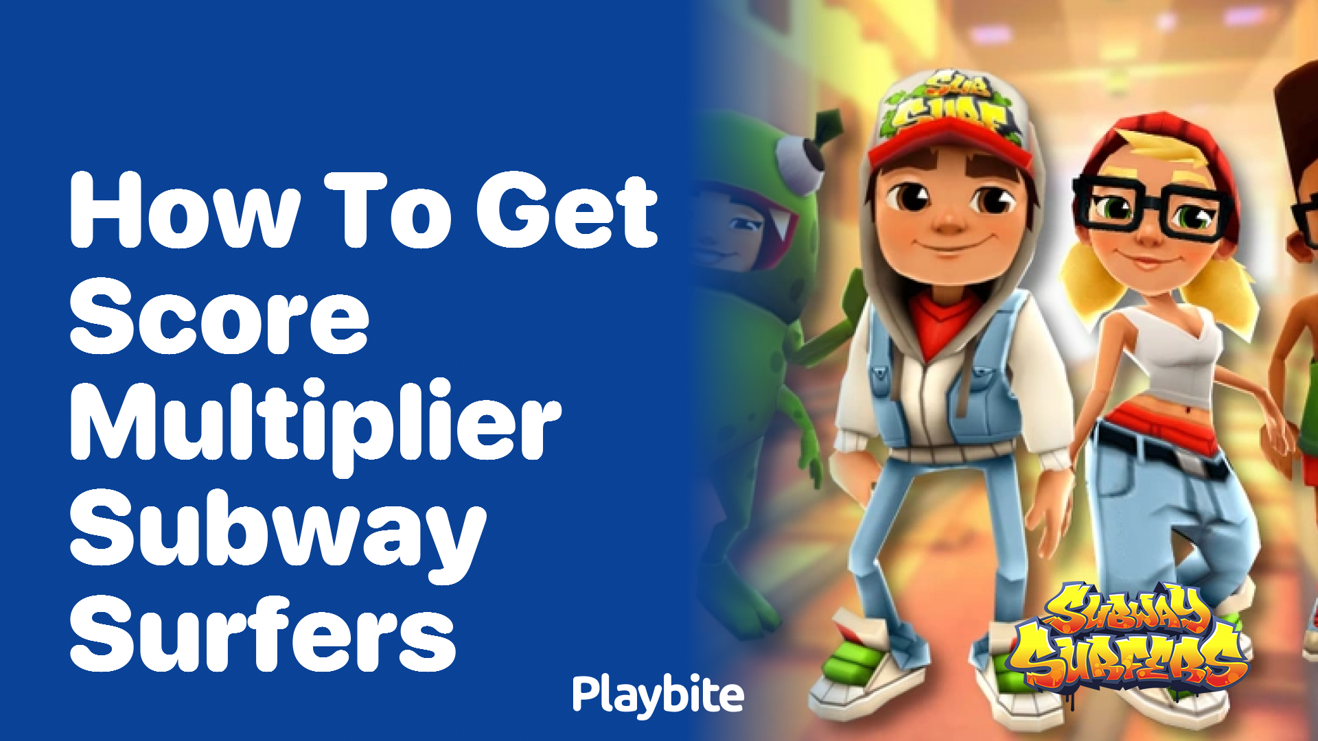 How to get a score multiplier in Subway Surfers