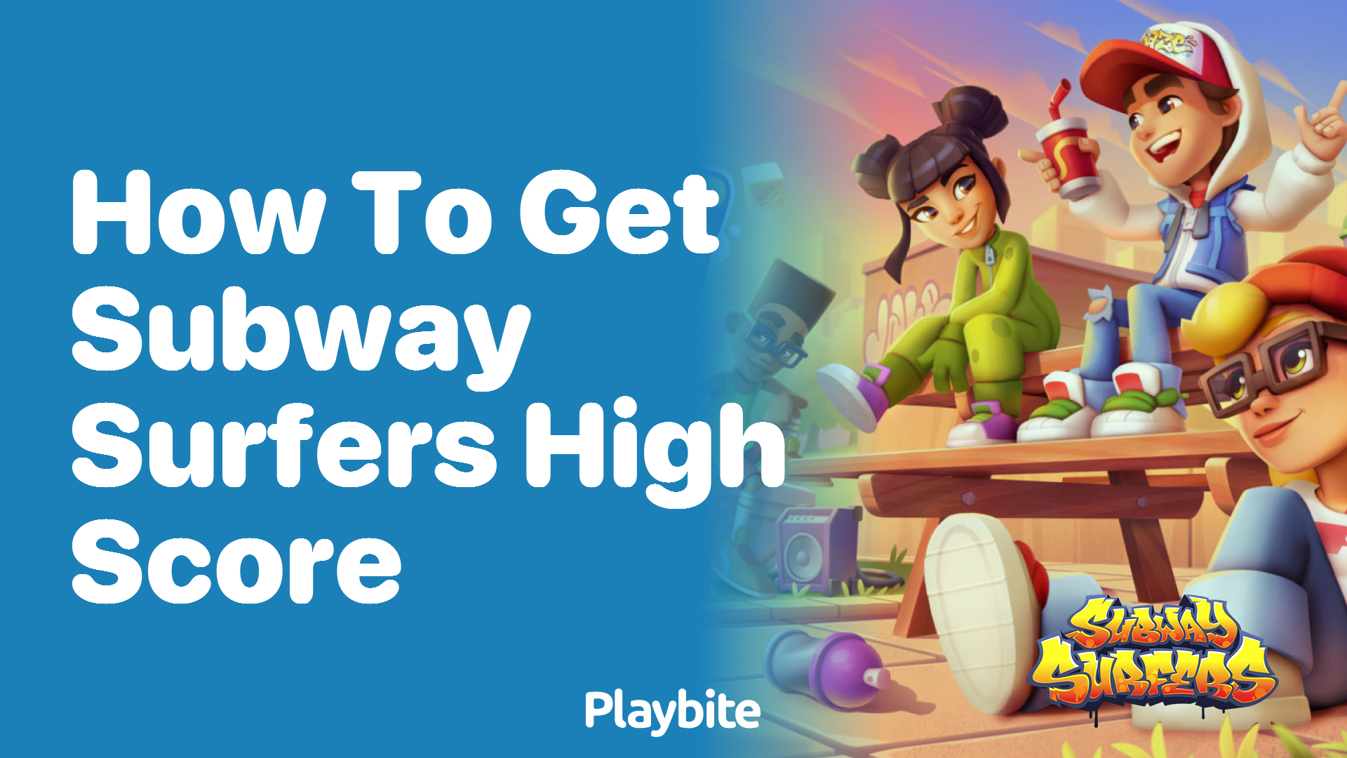 How to Get a High Score in Subway Surfers