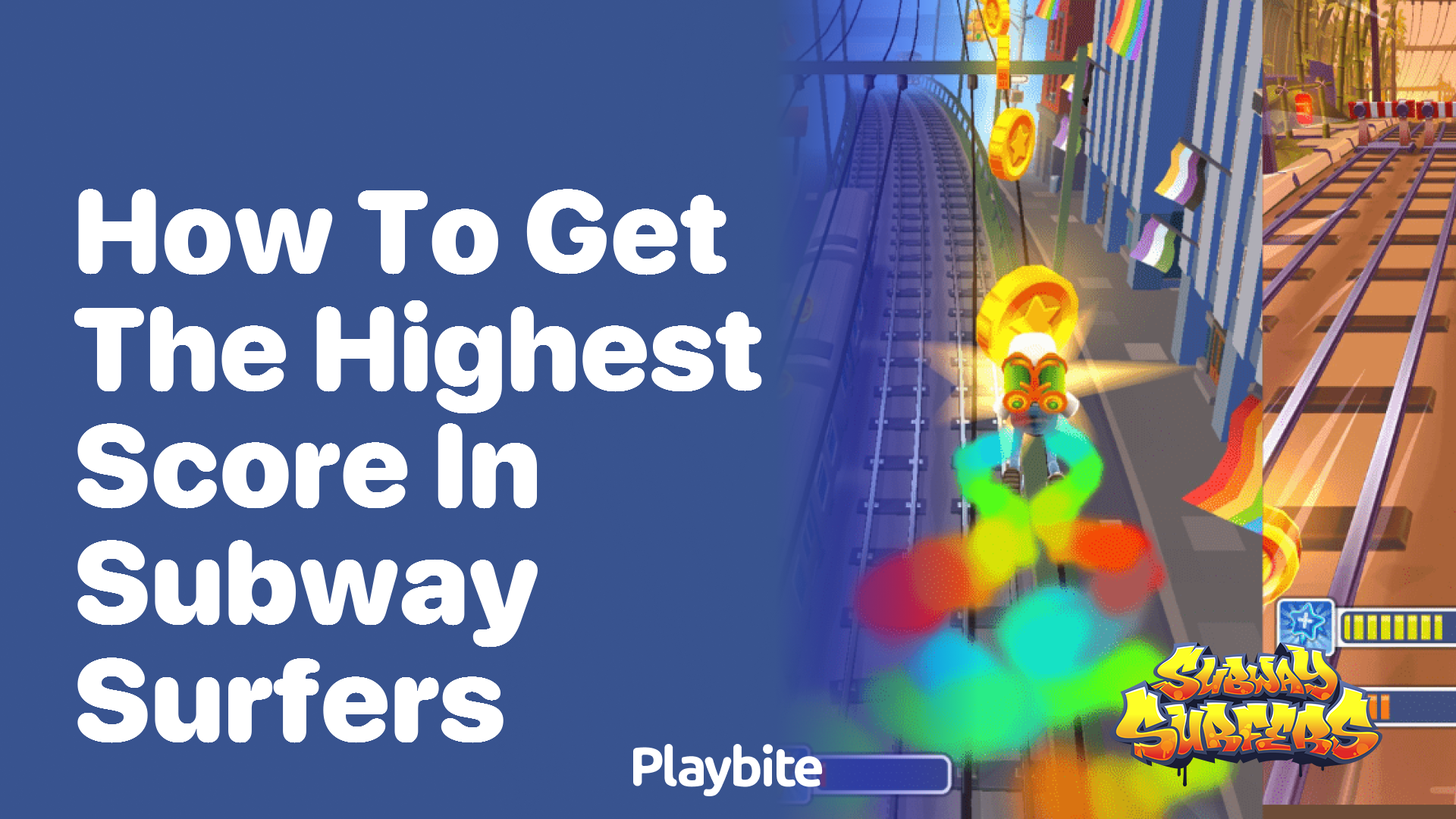 How to get the highest score in Subway Surfers