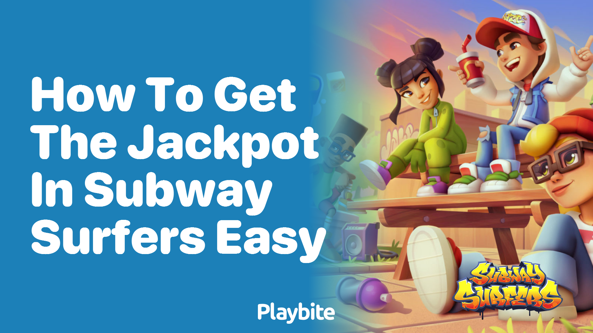 How to easily get the jackpot in Subway Surfers