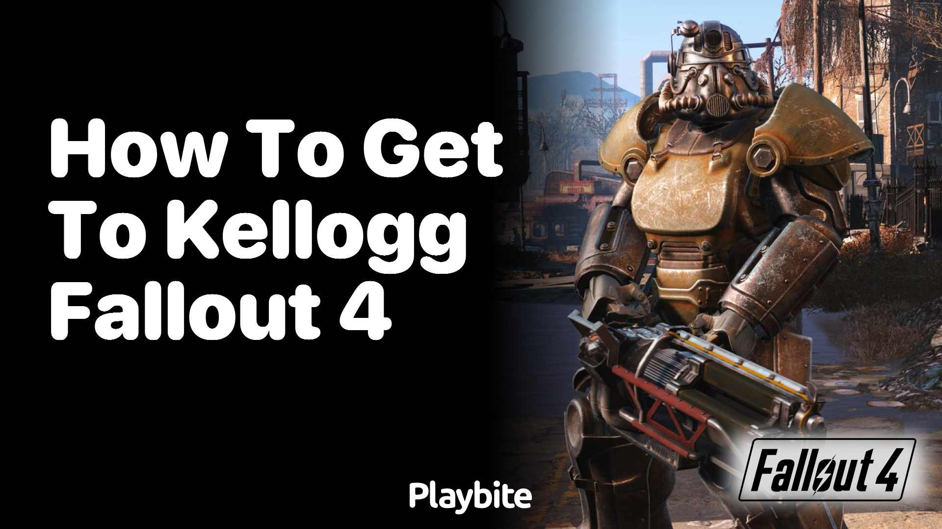 How to Get to Kellogg in Fallout 4