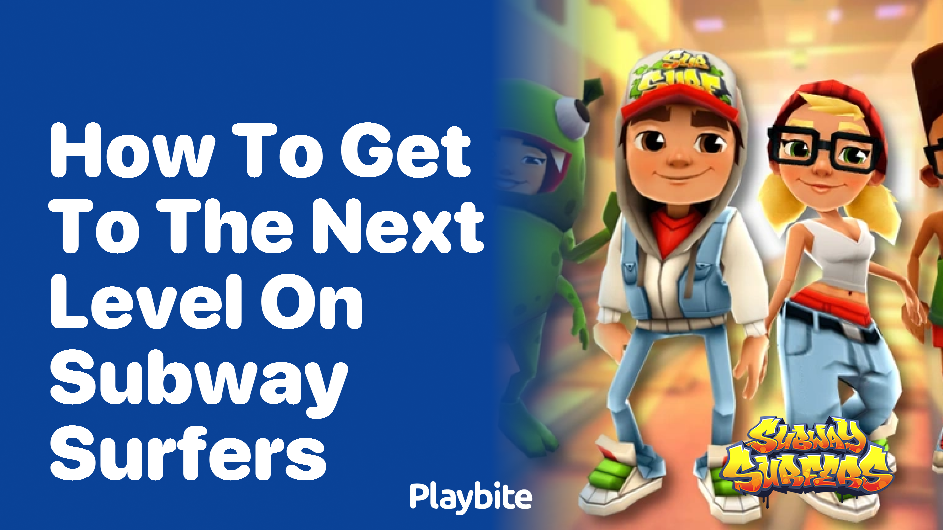How to get to the next level in Subway Surfers