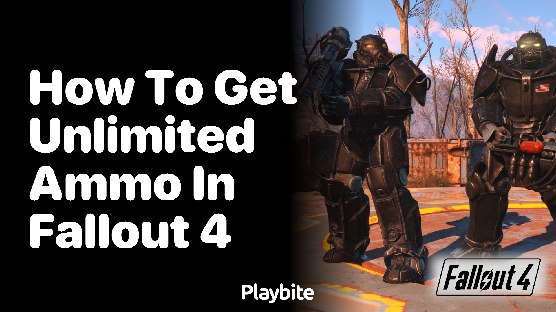 How to Get Unlimited Ammo in Fallout 4