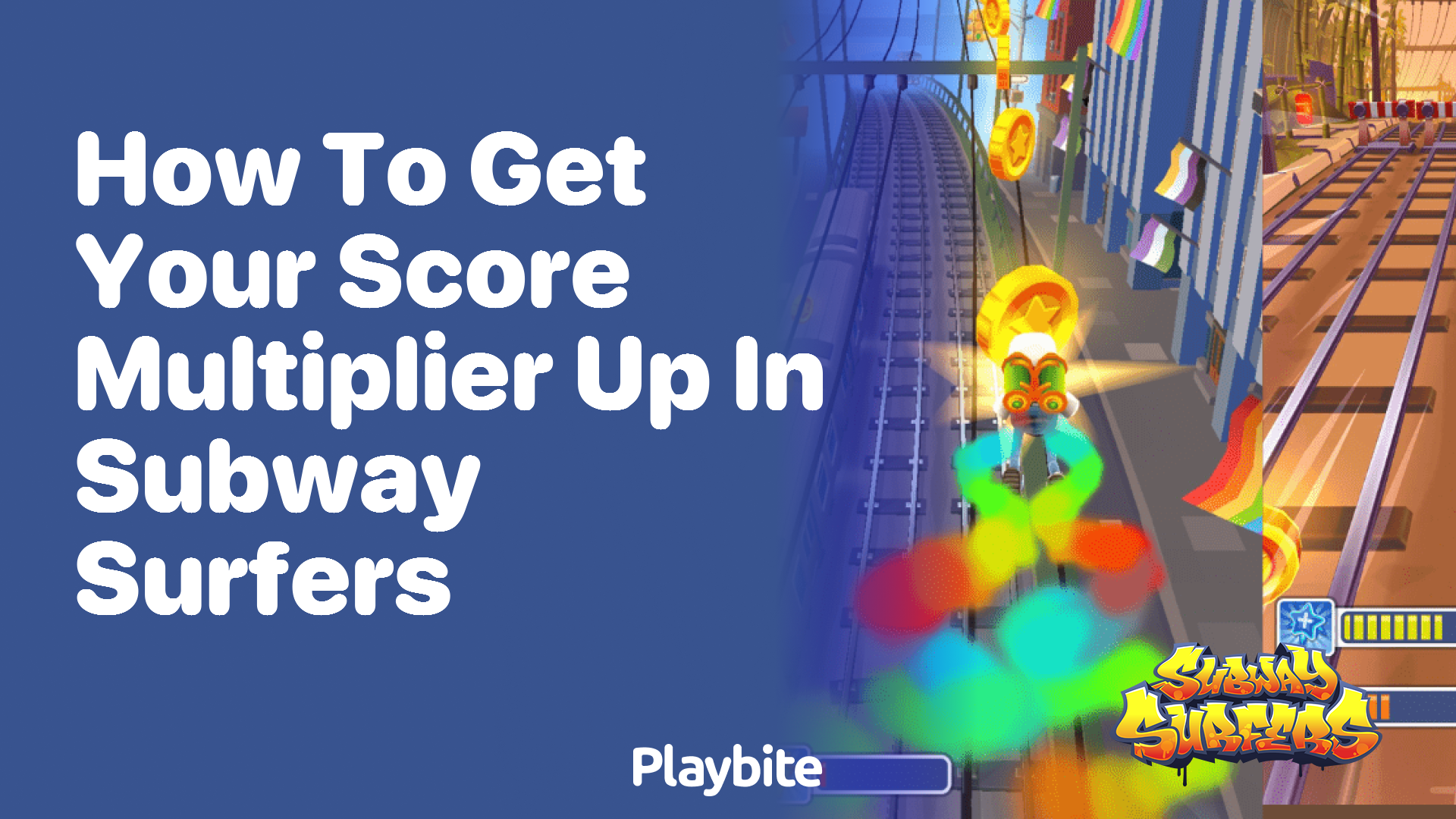 How to Increase Your Score Multiplier in Subway Surfers