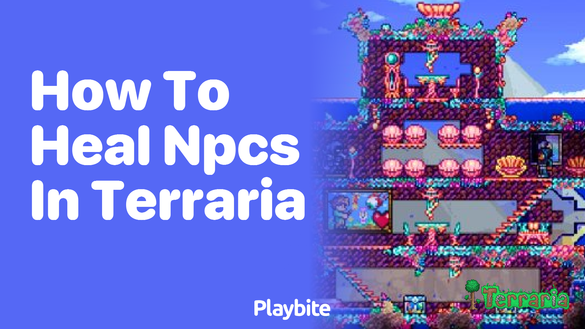 How to Heal NPCs in Terraria