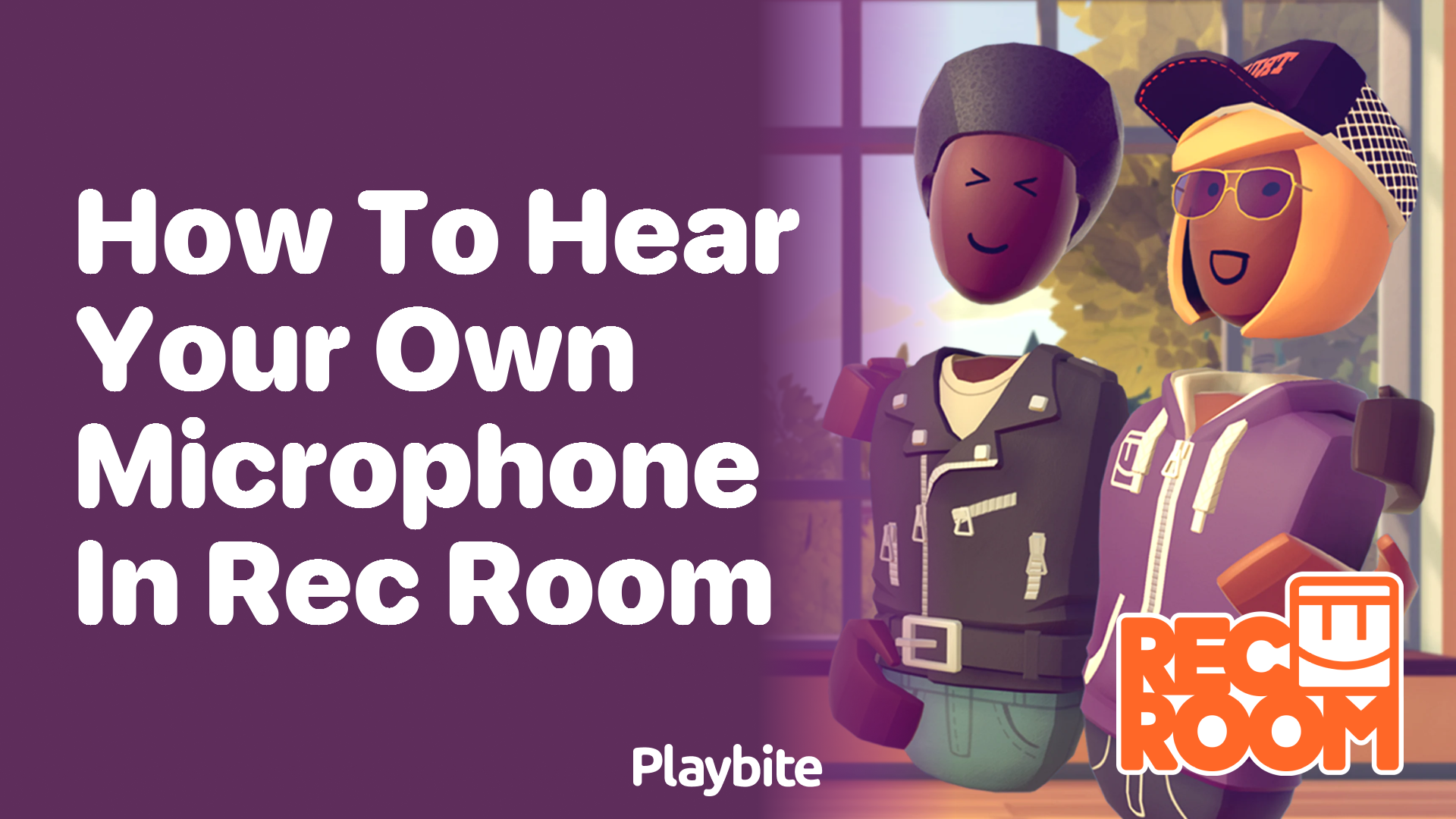 How to Hear Your Own Microphone in Rec Room