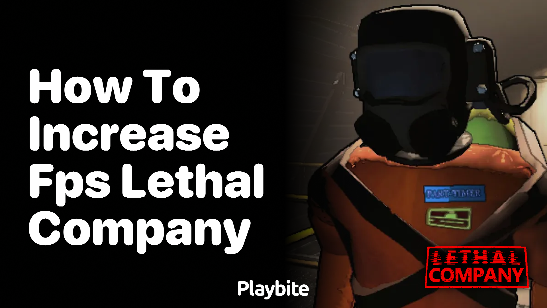 How to Increase FPS in Lethal Company