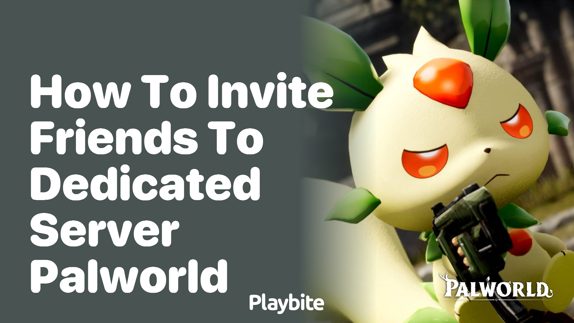 How to Invite Friends to a Dedicated Server in Palworld