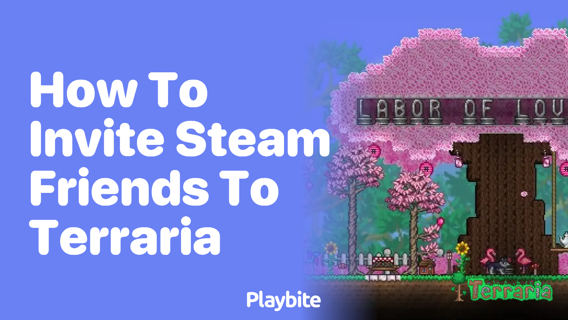 How to invite Steam friends to Terraria