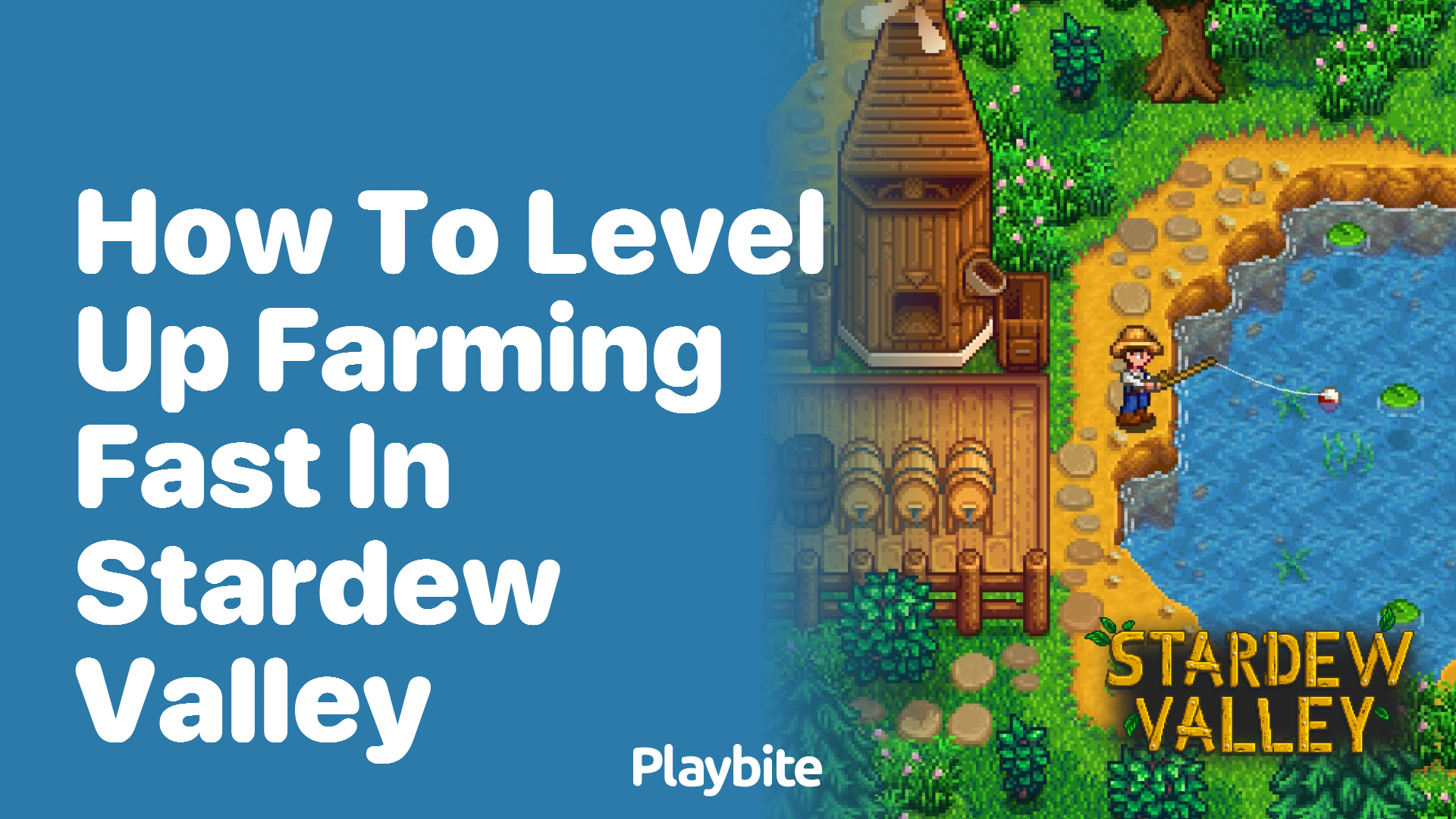 How to level up farming fast in Stardew Valley