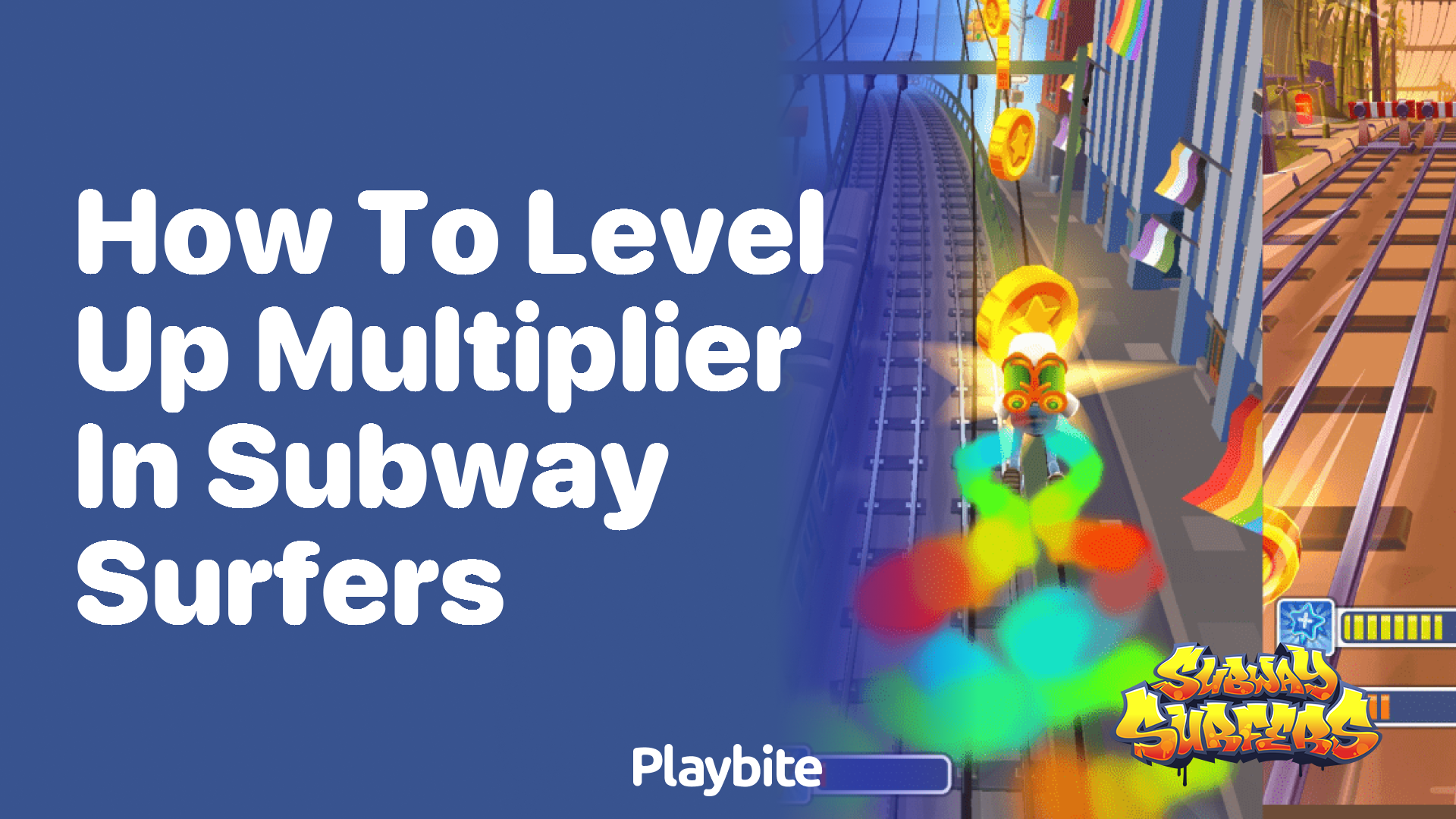 How to Level Up Multiplier in Subway Surfers