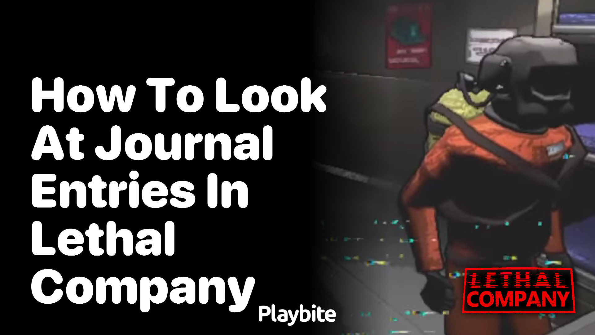 How to View Journal Entries in Lethal Company