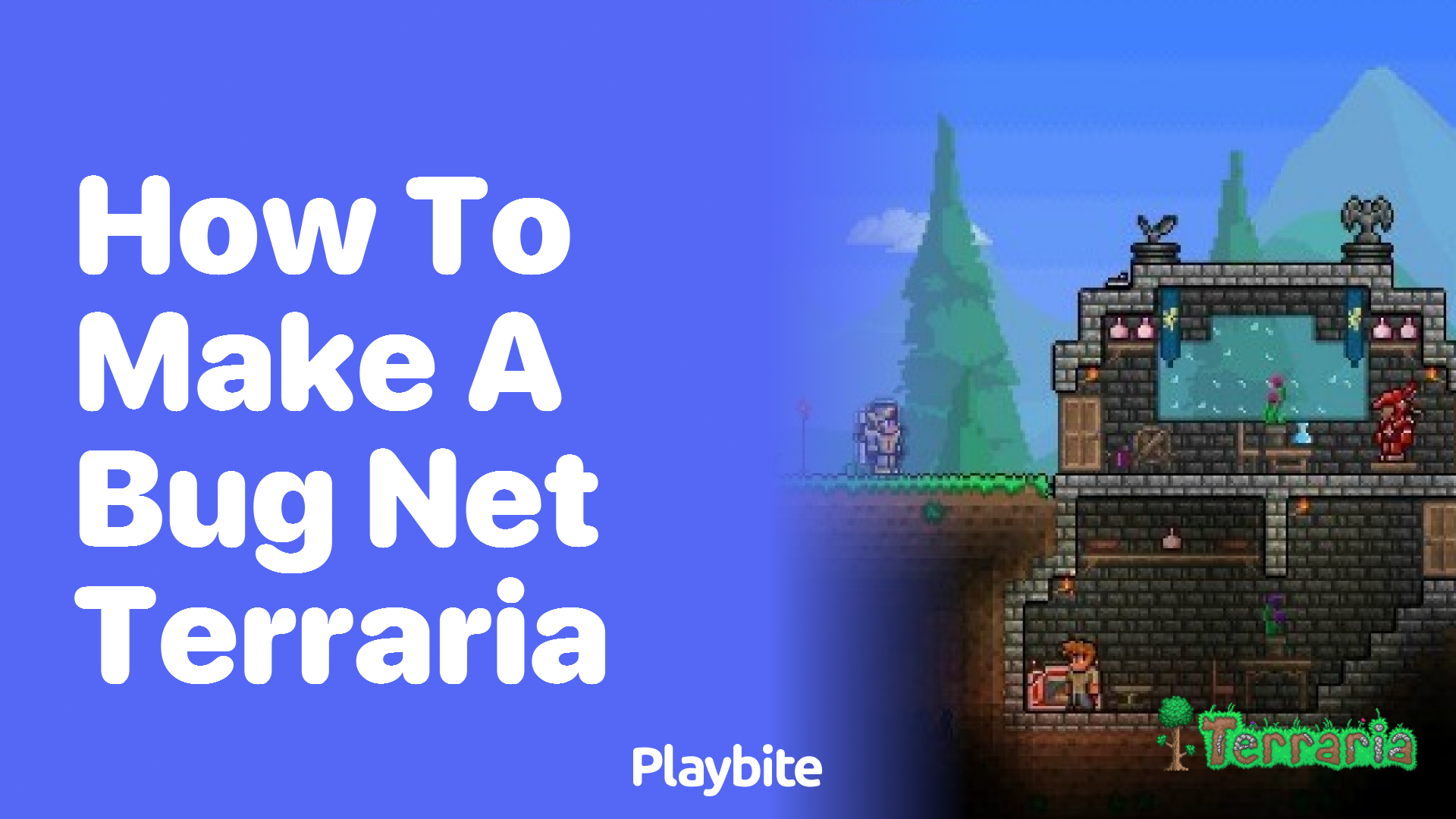 How to make a Bug Net in Terraria