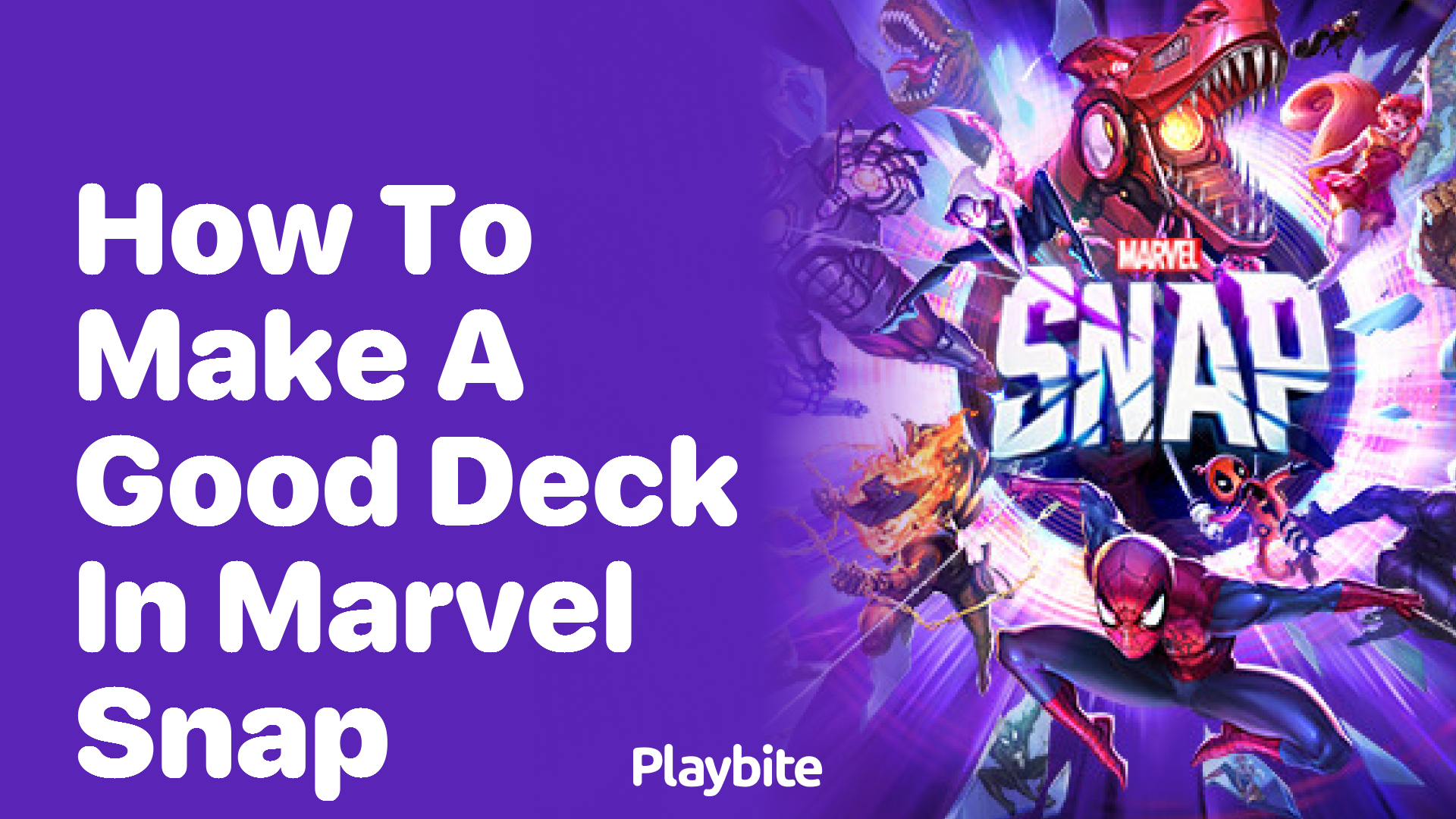 How to Make a Good Deck in Marvel Snap