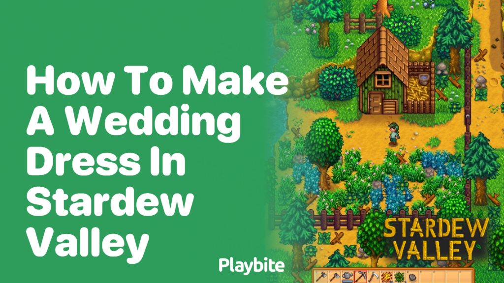 How to make a wedding dress in Stardew Valley Playbite