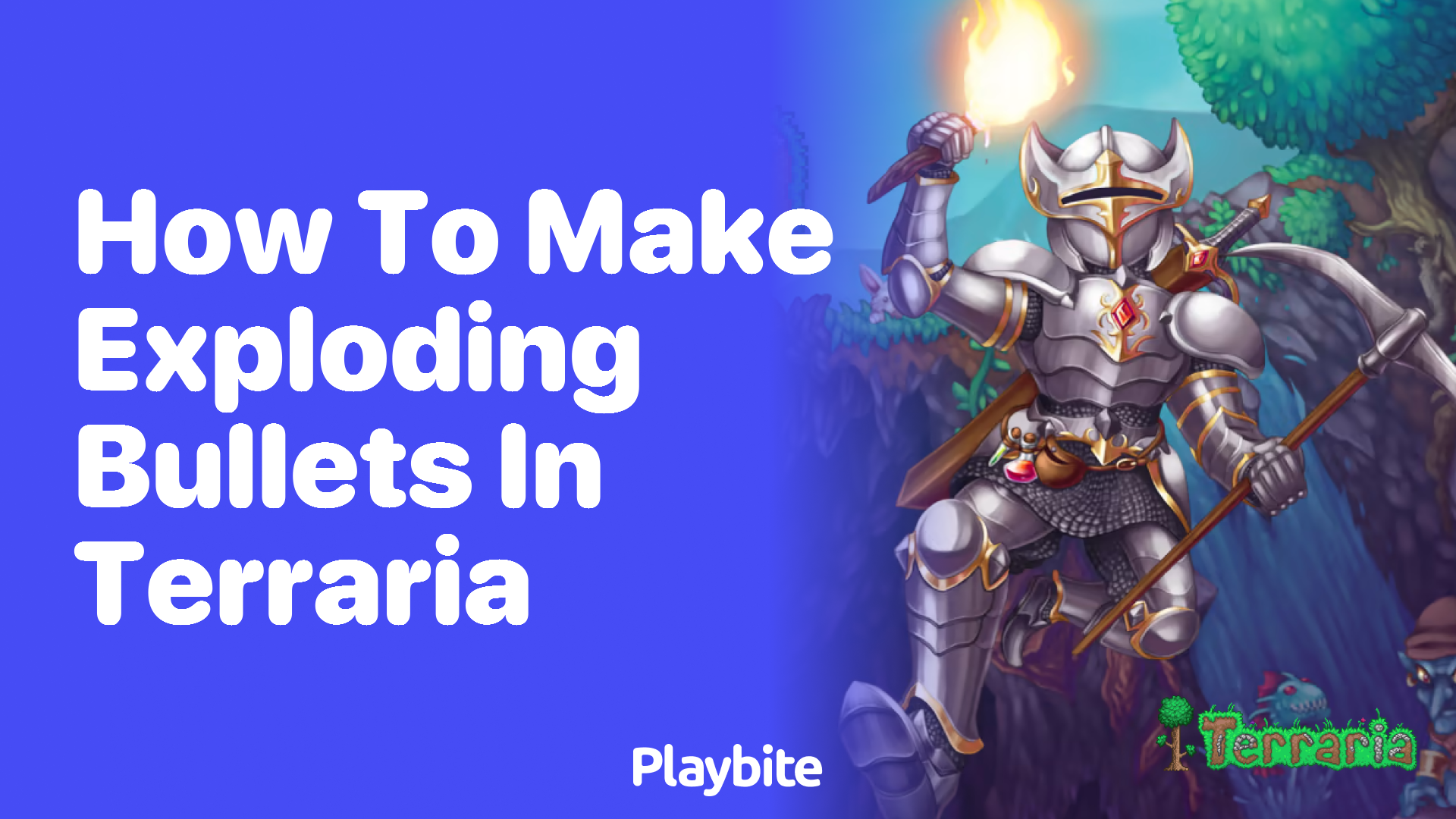 How To Make Exploding Bullets In Terraria - Playbite