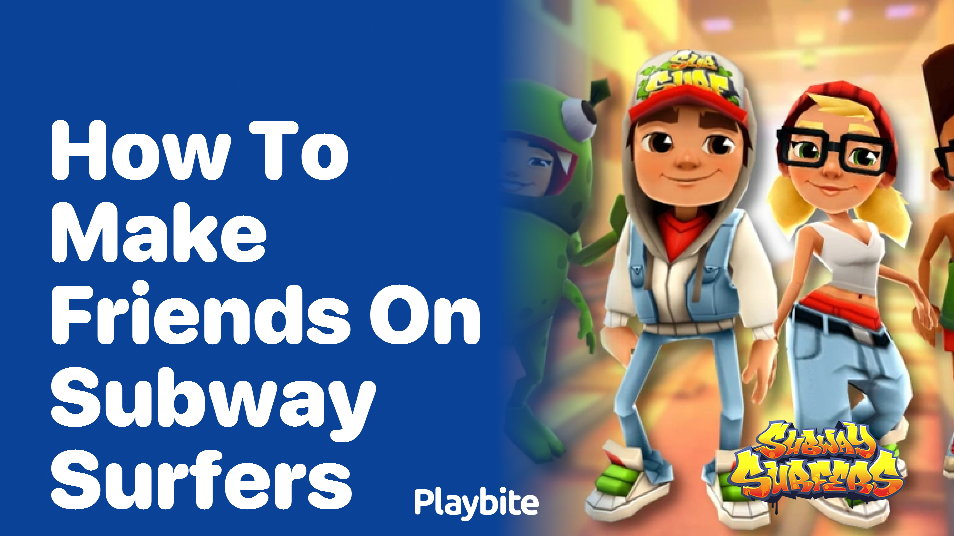 How to Make Friends on Subway Surfers