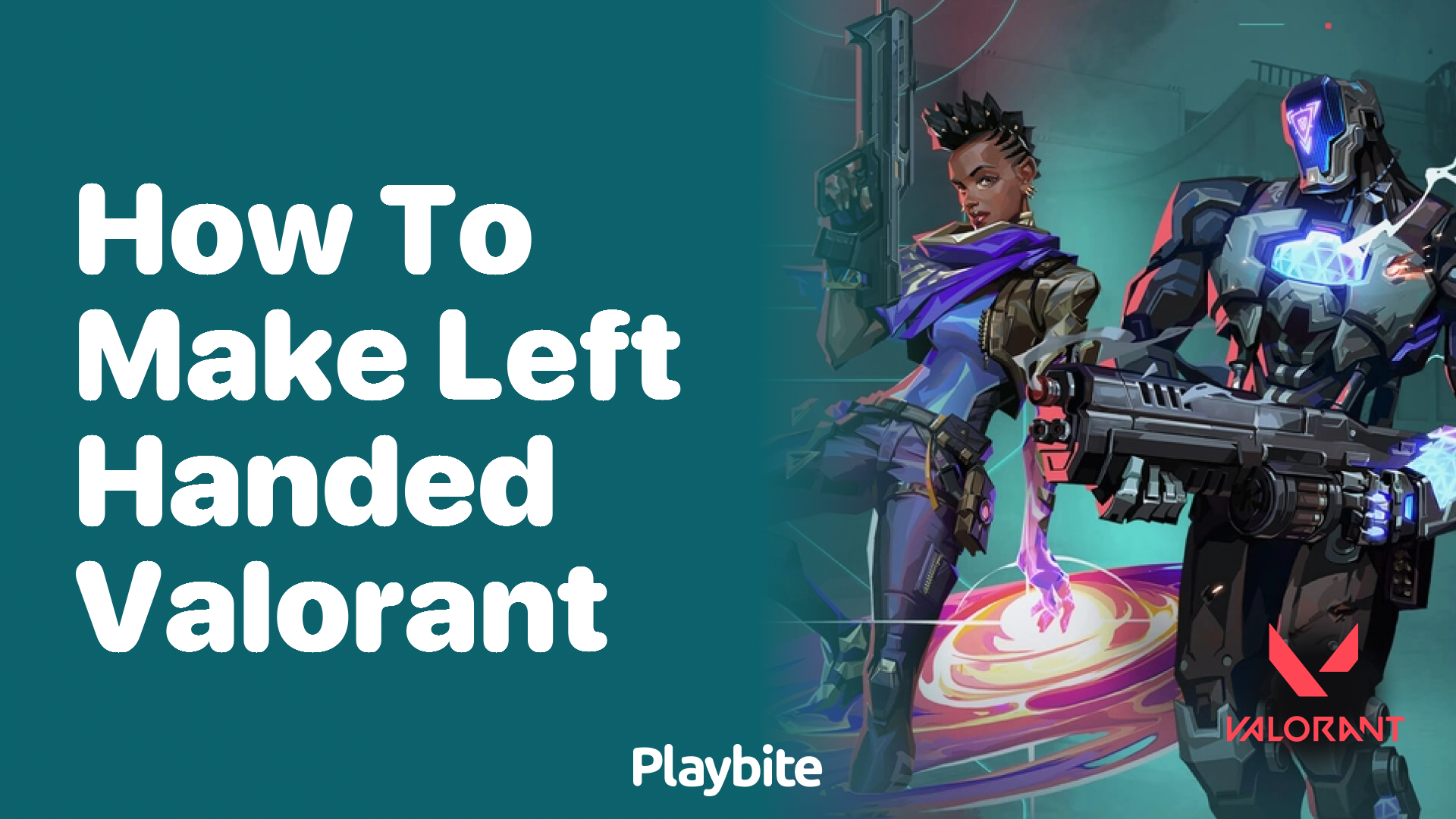 How to make Valorant left-handed