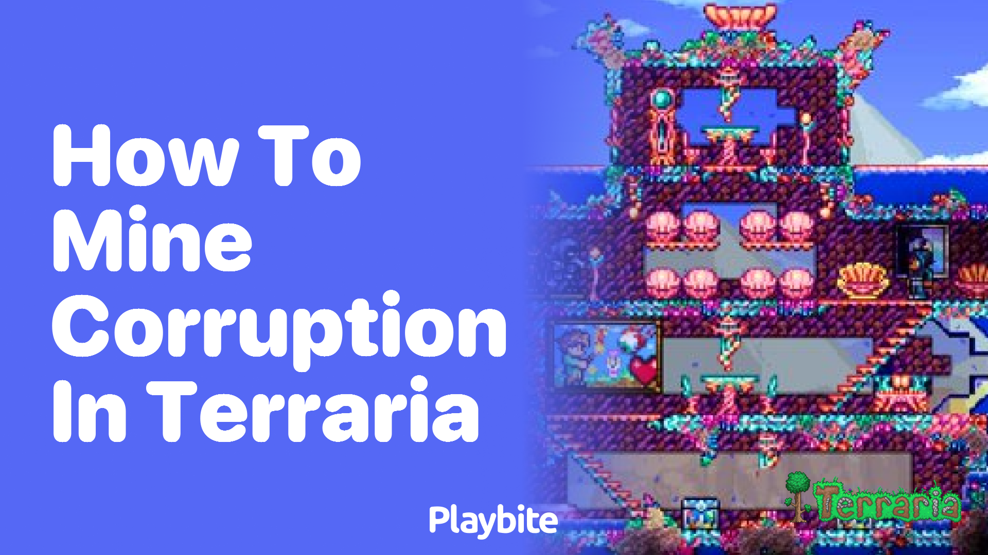 How to mine corruption in Terraria