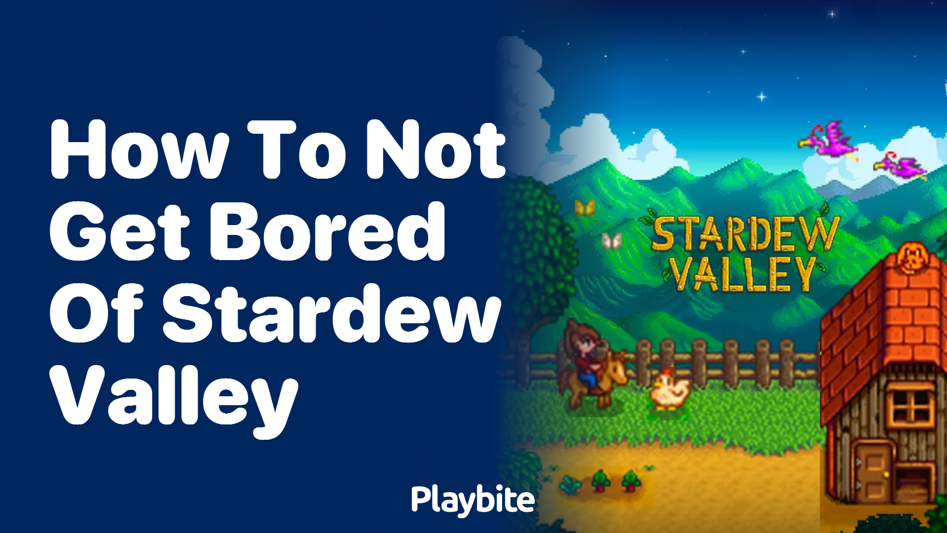 How to Keep Stardew Valley Fresh and Avoid Getting Bored