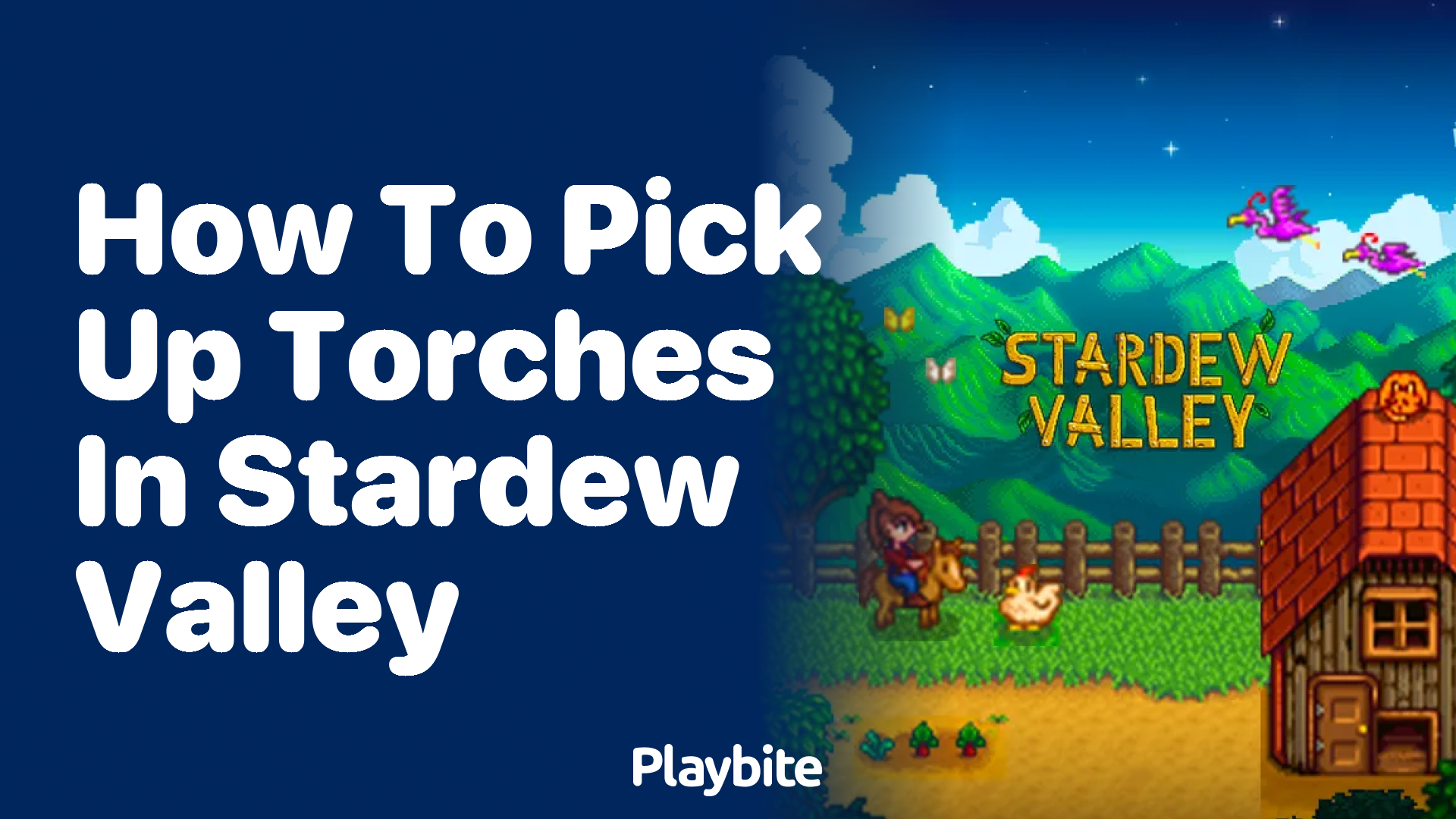 How to pick up torches in Stardew Valley