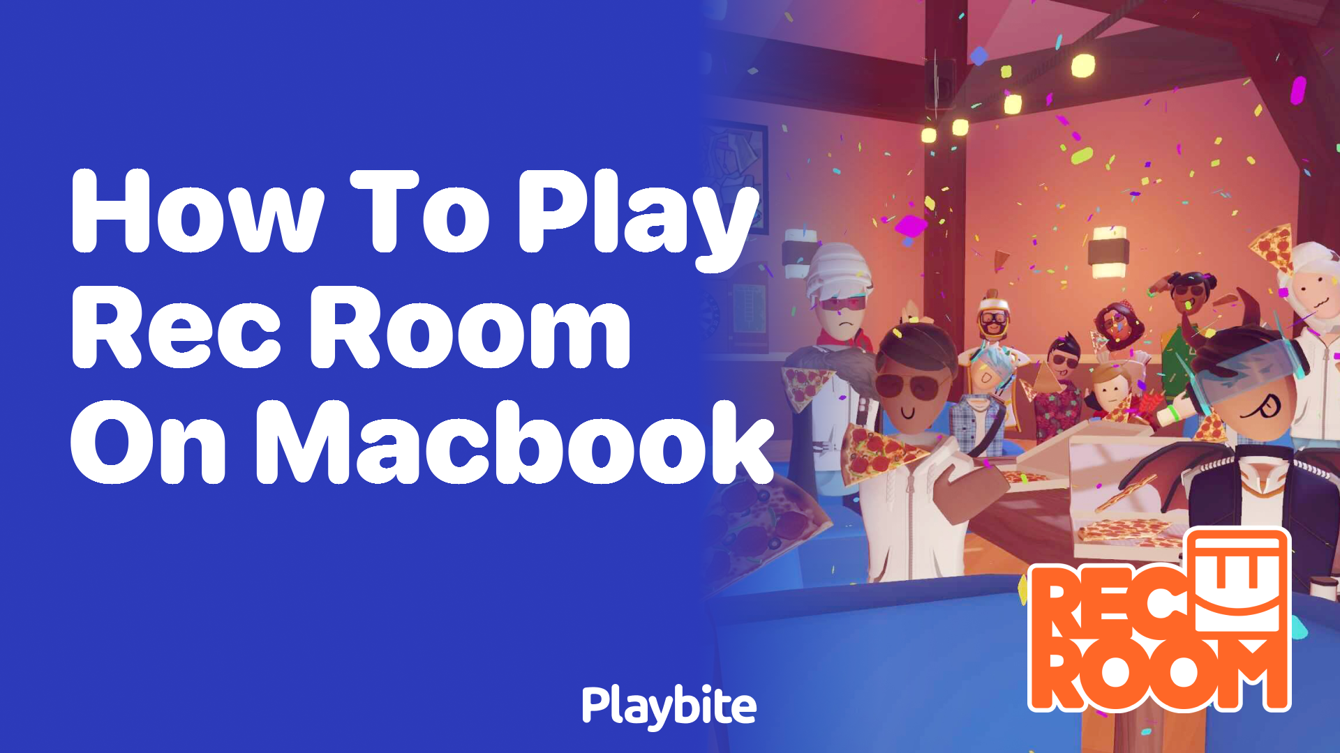 How to Play Rec Room on MacBook