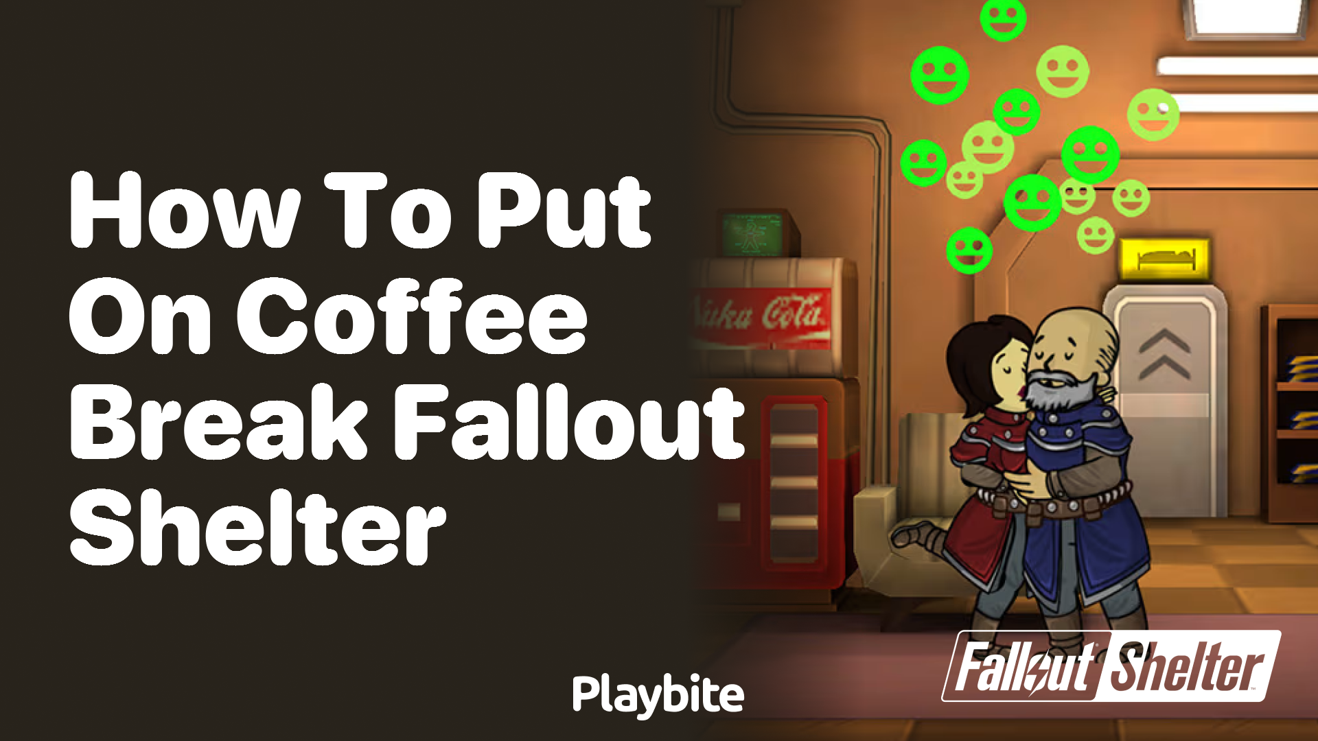 How to Put on Coffee Break in Fallout Shelter